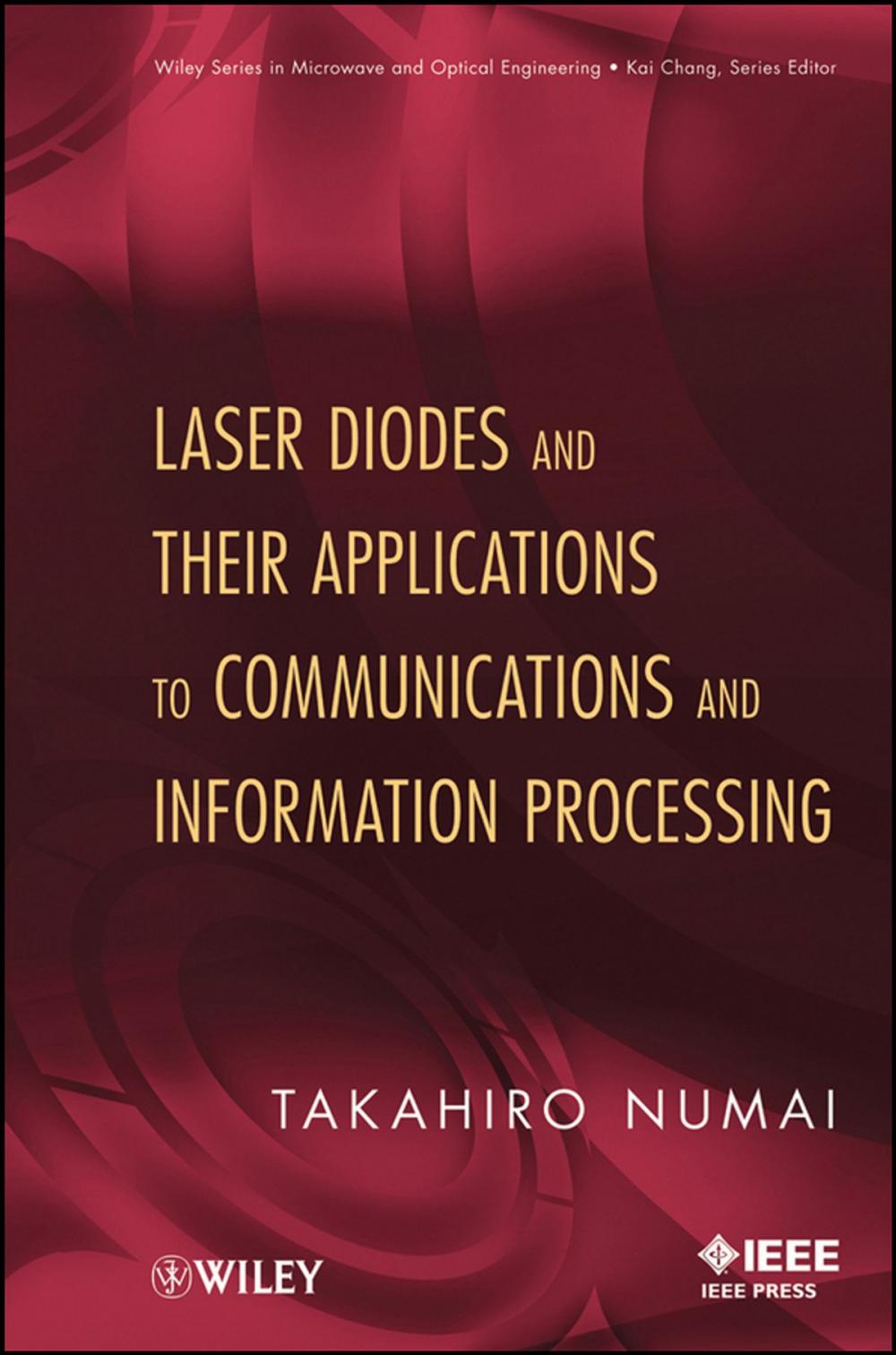 Big bigCover of Laser Diodes and Their Applications to Communications and Information Processing