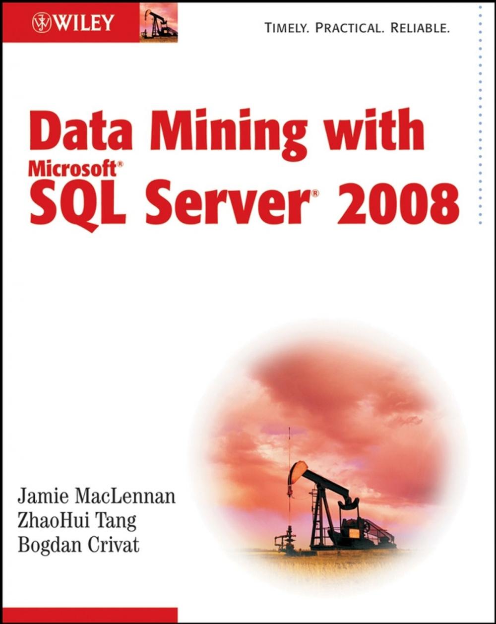 Big bigCover of Data Mining with Microsoft SQL Server 2008