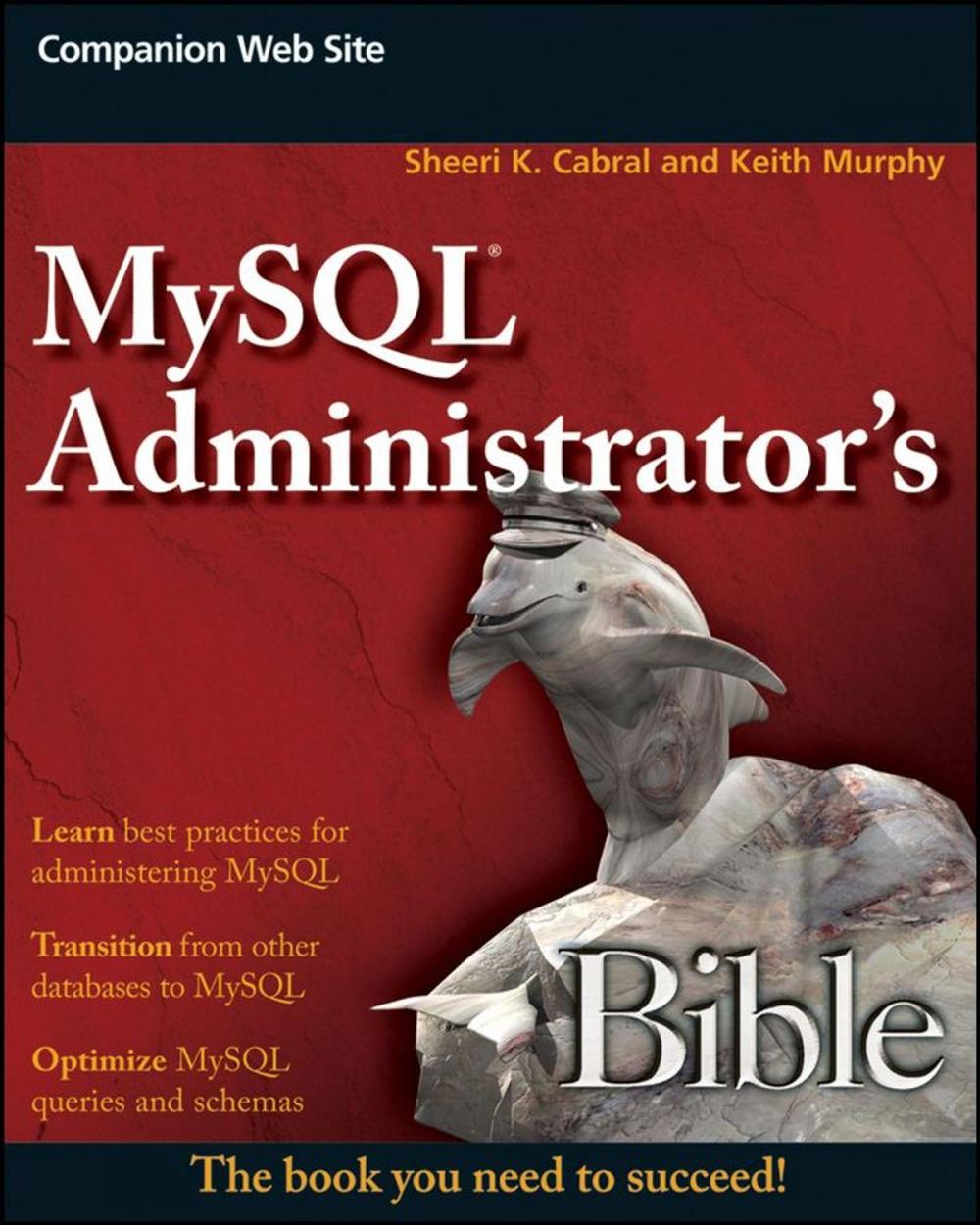 Big bigCover of MySQL Administrator's Bible