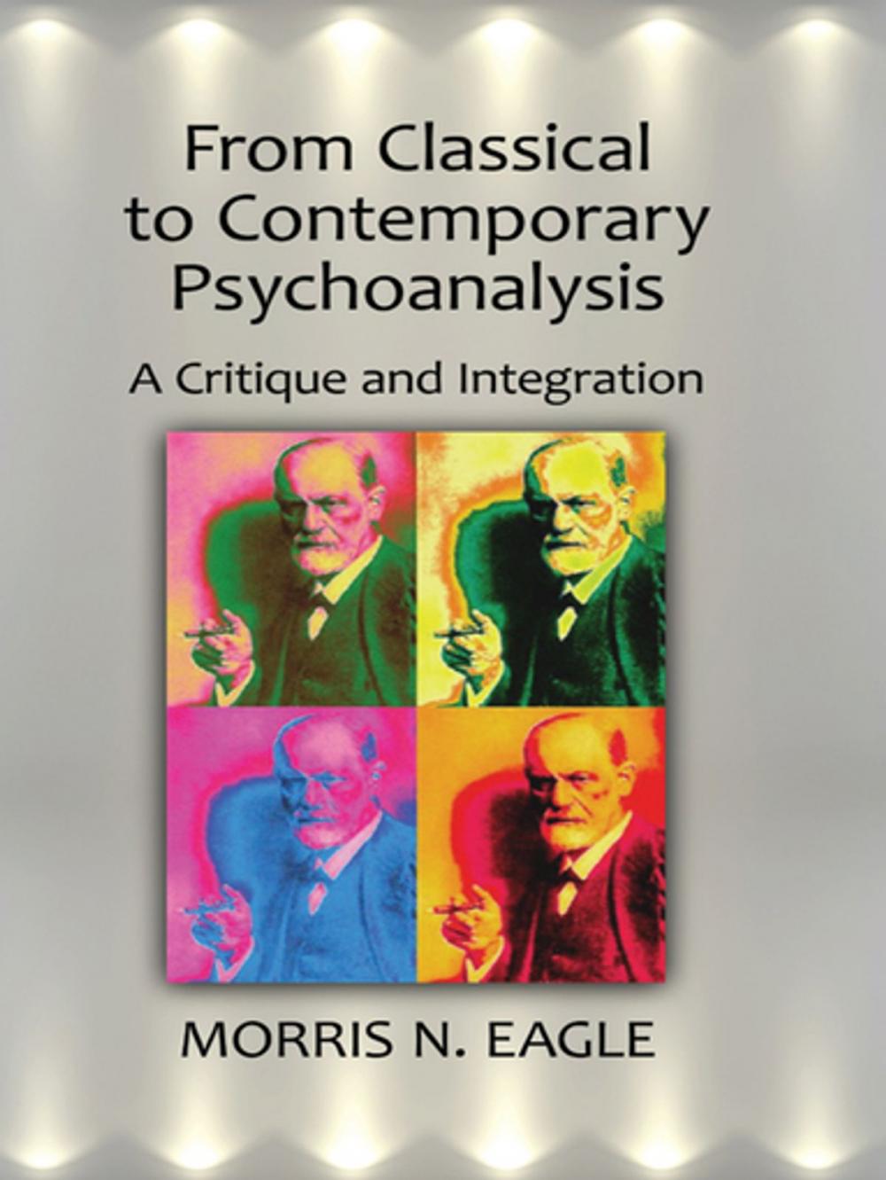 Big bigCover of From Classical to Contemporary Psychoanalysis