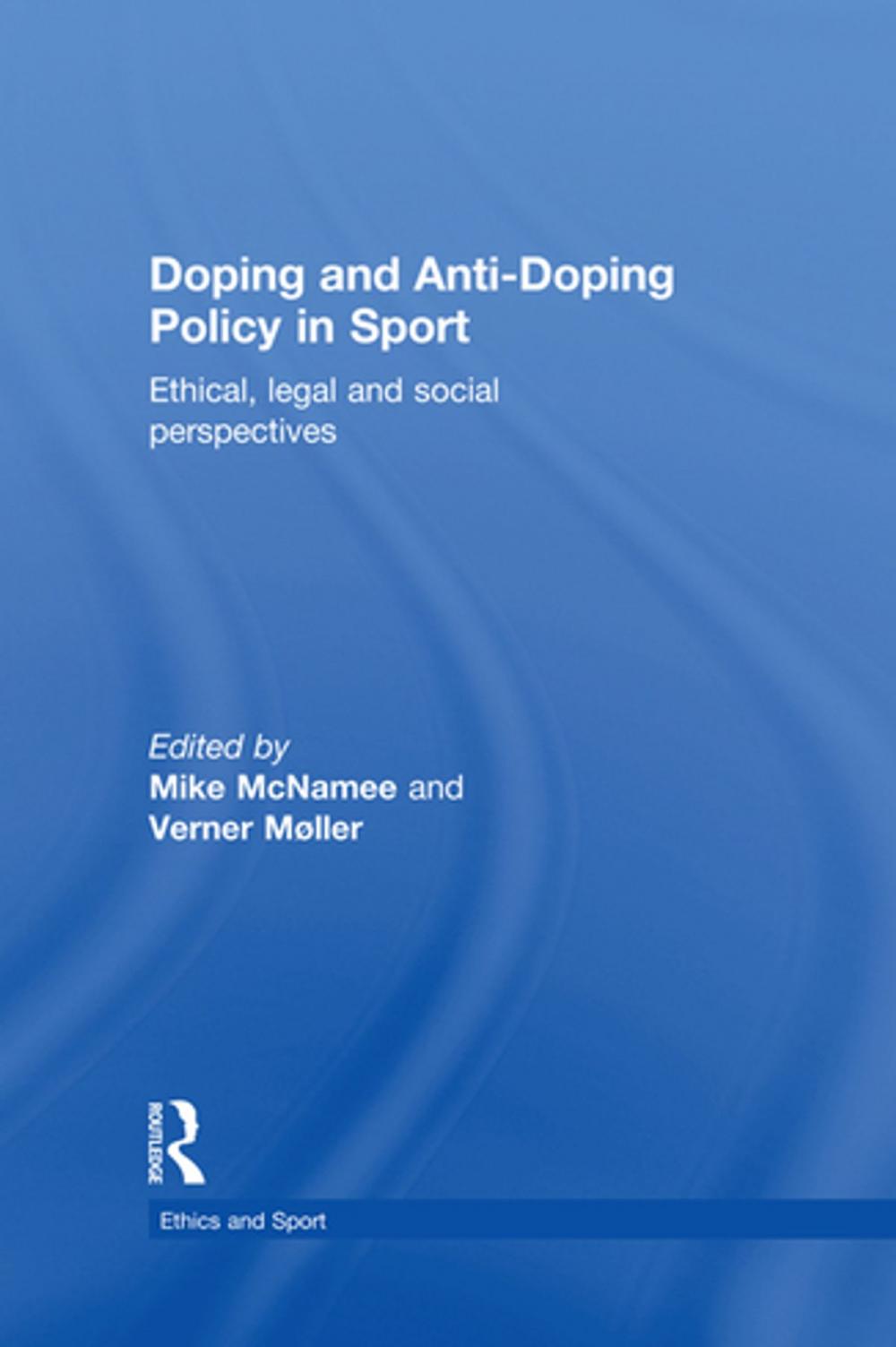 Big bigCover of Doping and Anti-Doping Policy in Sport