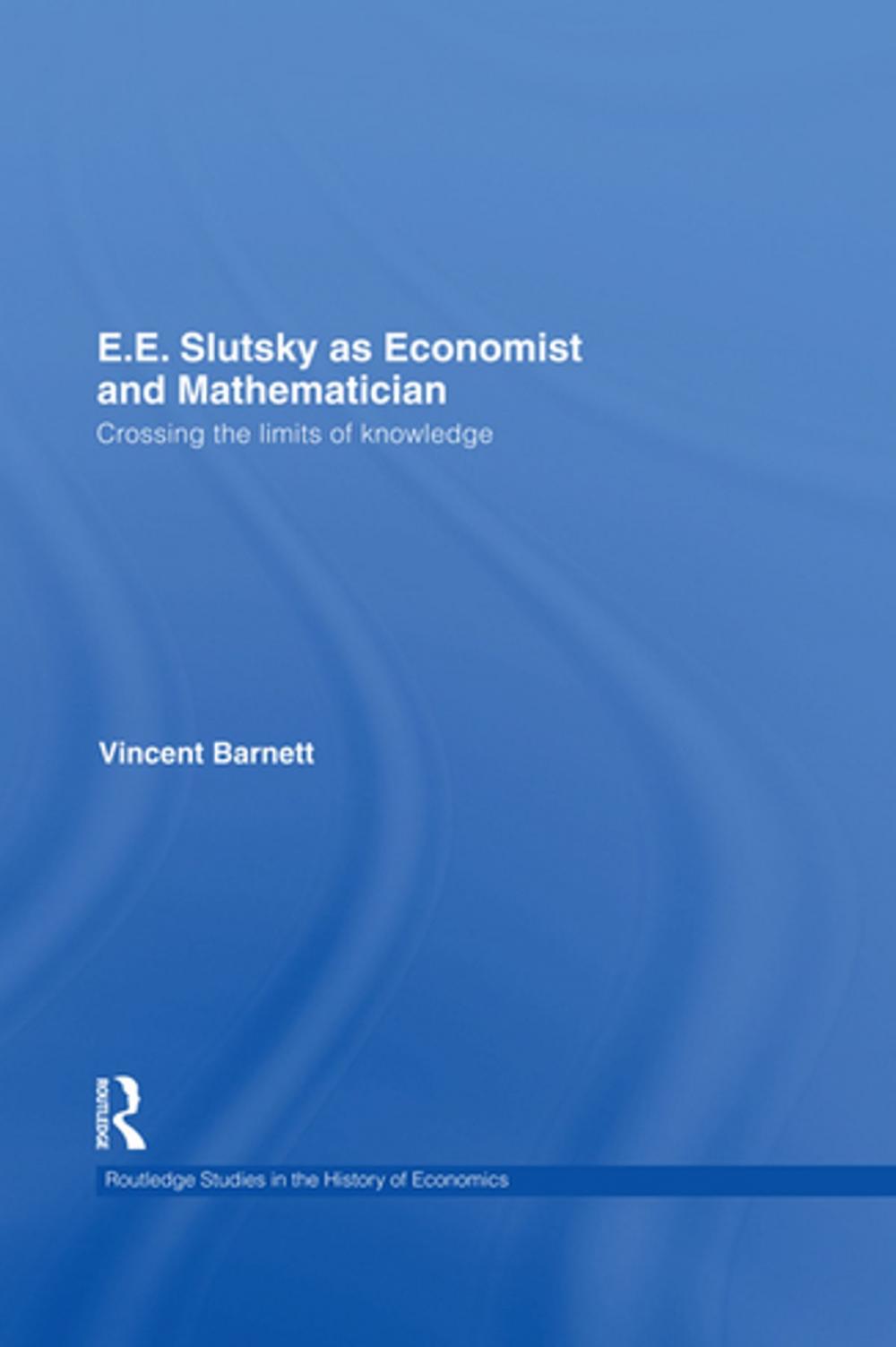 Big bigCover of E.E. Slutsky as Economist and Mathematician