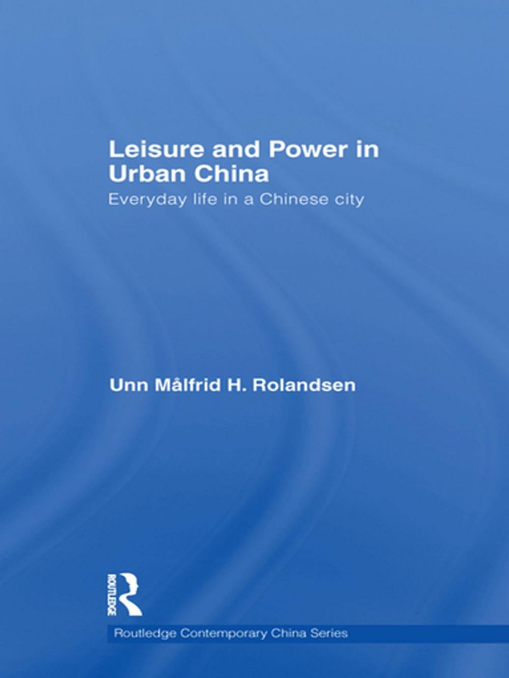 Big bigCover of Leisure and Power in Urban China