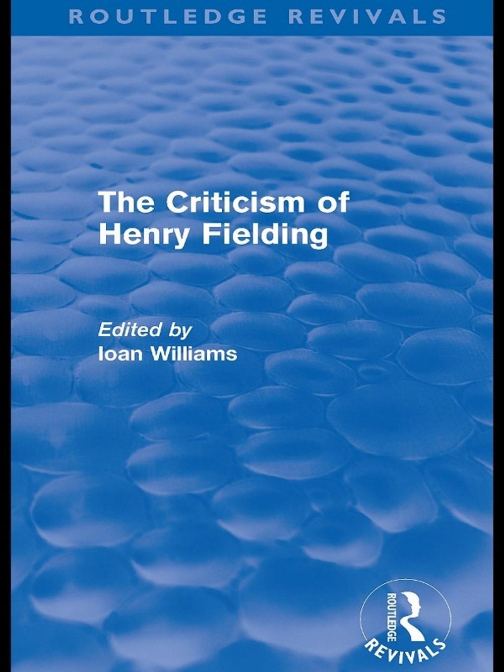 Big bigCover of The Criticism of Henry Fielding (Routledge Revivals)