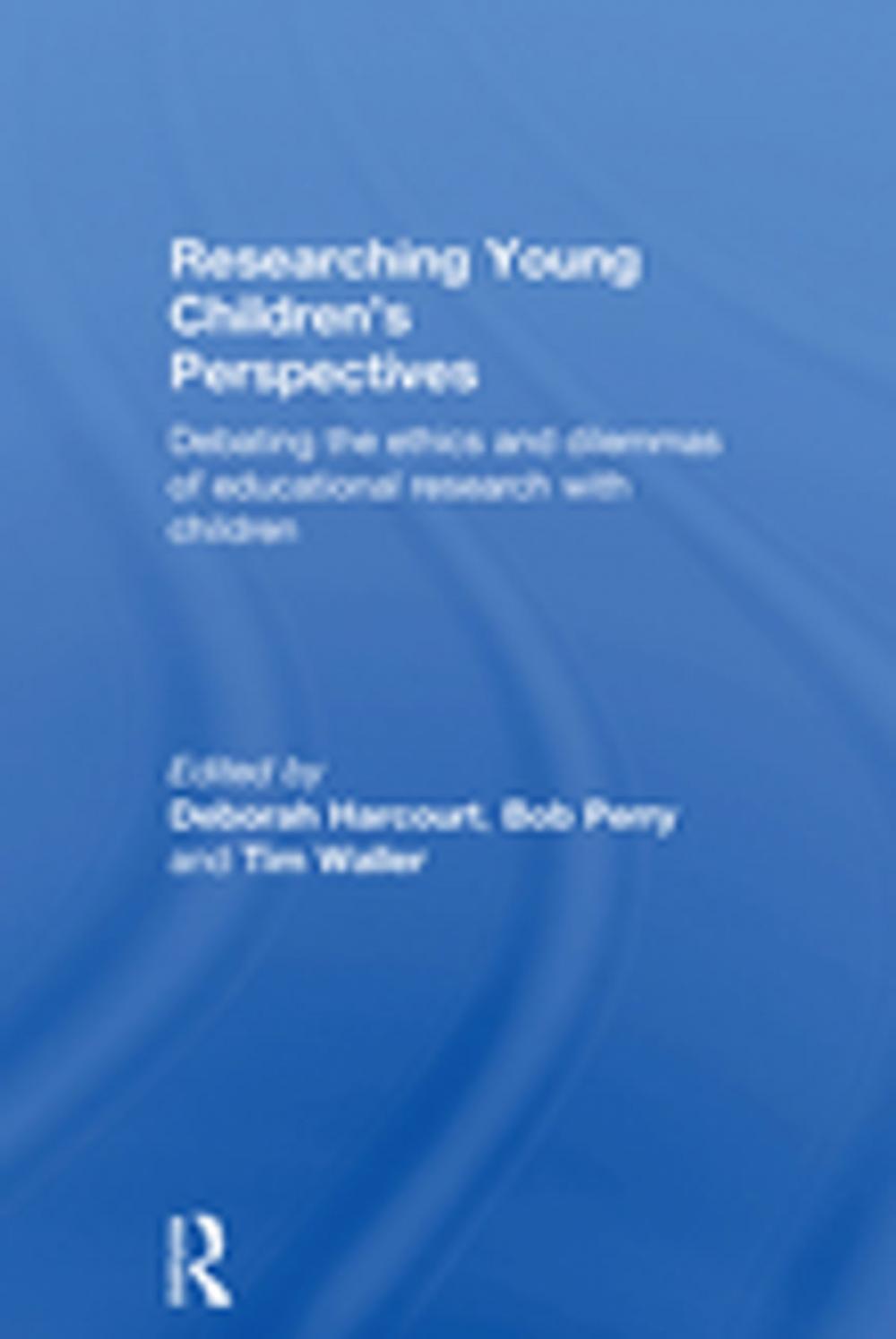 Big bigCover of Researching Young Children's Perspectives