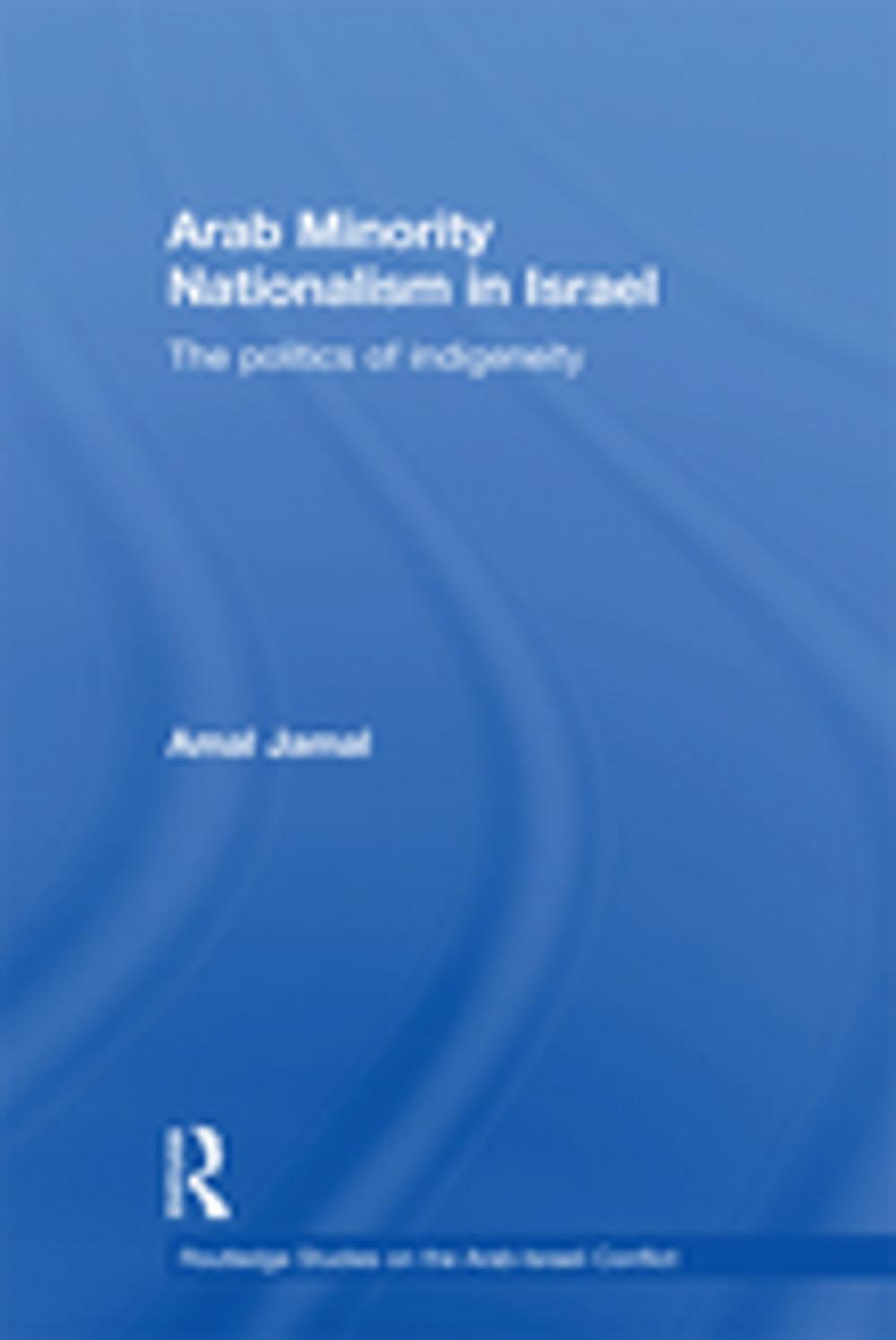 Big bigCover of Arab Minority Nationalism in Israel