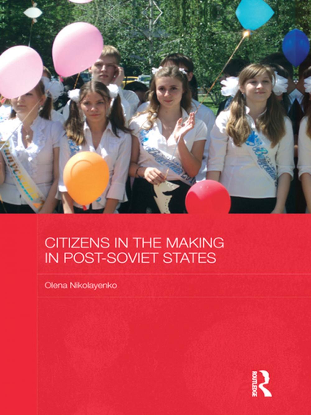 Big bigCover of Citizens in the Making in Post-Soviet States