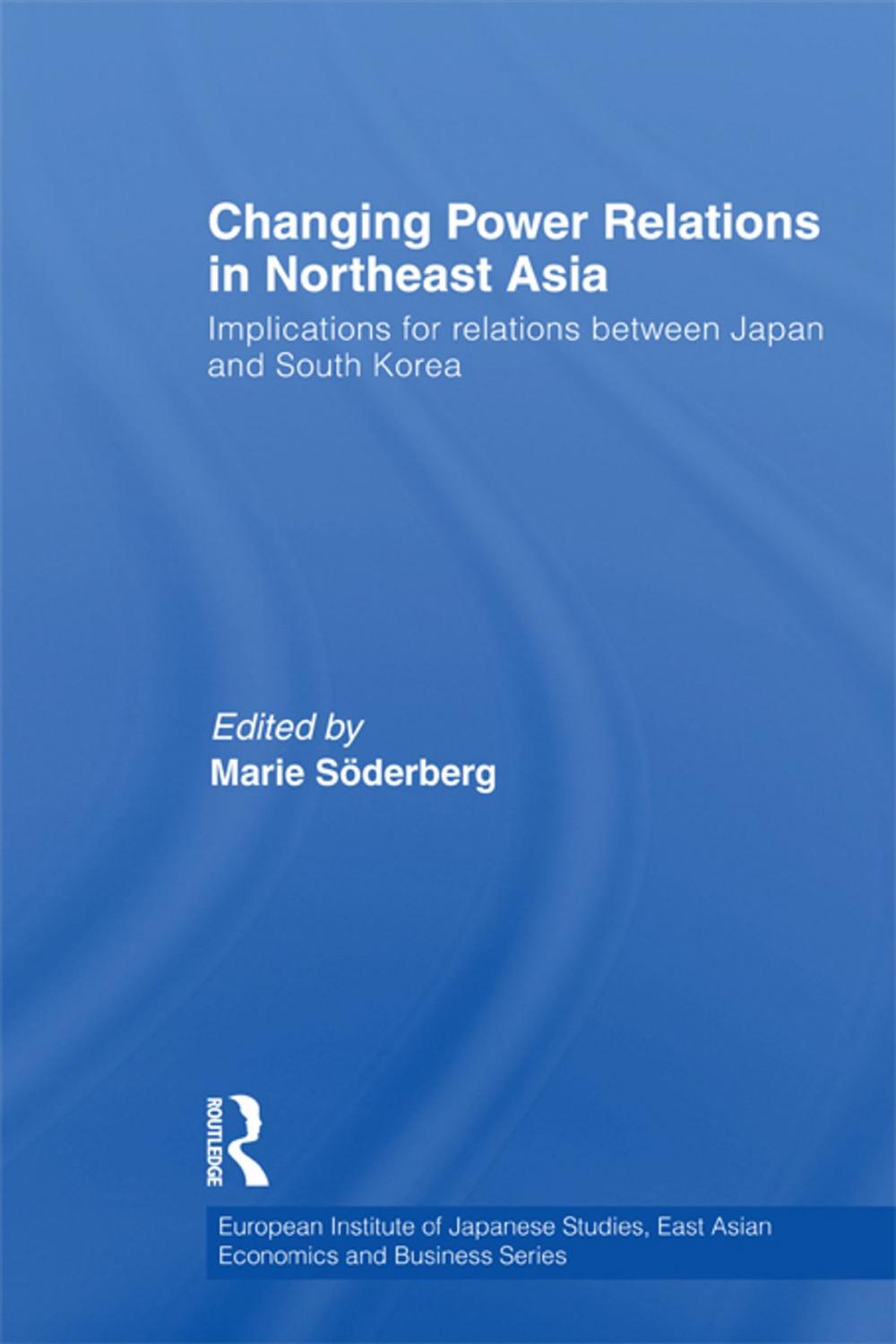 Big bigCover of Changing Power Relations in Northeast Asia