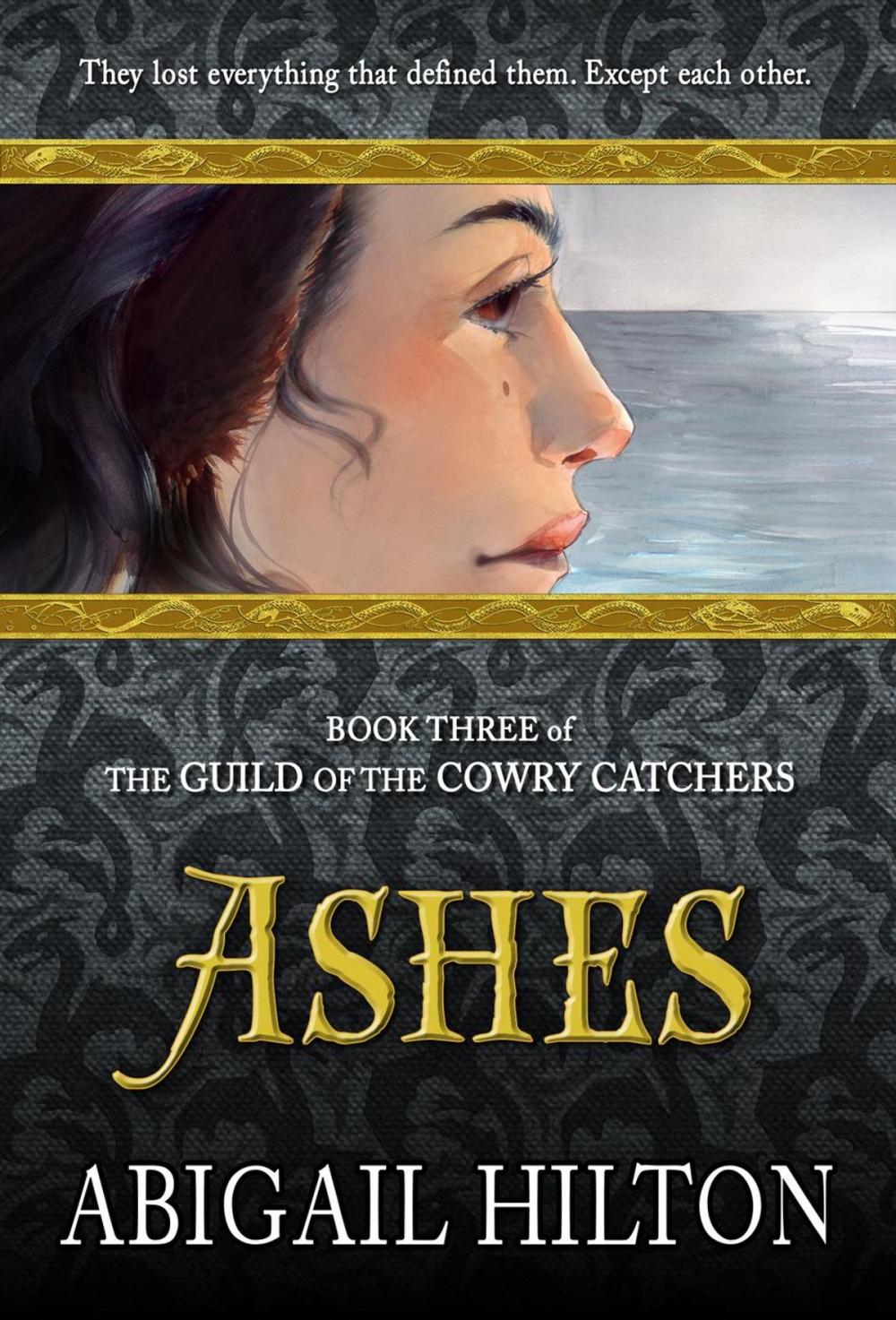 Big bigCover of The Guild of the Cowry Catchers, Book 3: Ashes