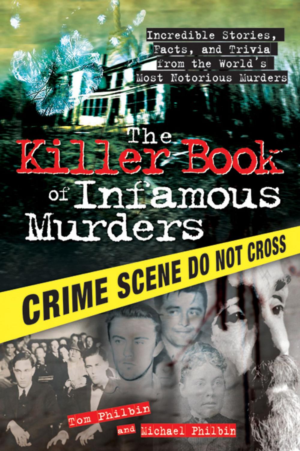 Big bigCover of The Killer Book of Infamous Murders