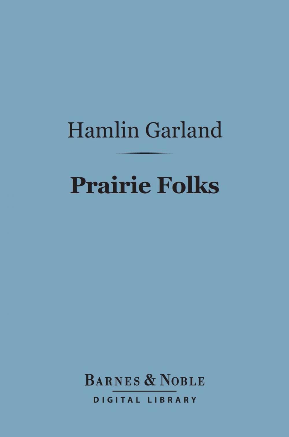 Big bigCover of Prairie Folks (Barnes & Noble Digital Library)