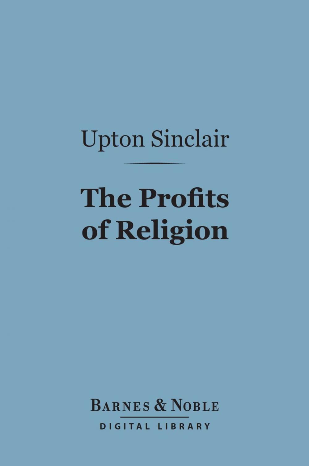 Big bigCover of The Profits of Religion (Barnes & Noble Digital Library)