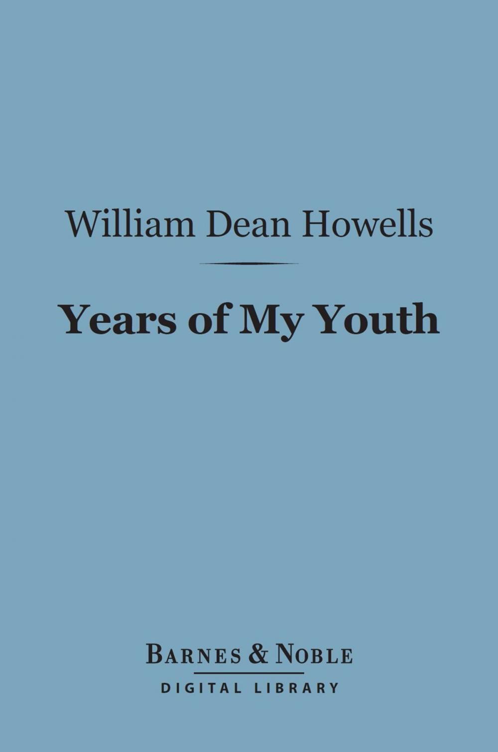 Big bigCover of Years of My Youth (Barnes & Noble Digital Library)