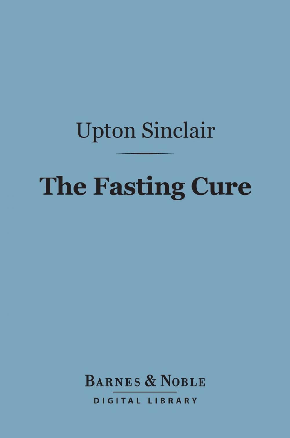 Big bigCover of The Fasting Cure (Barnes & Noble Digital Library)