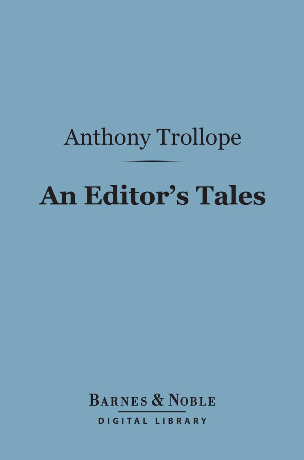 Big bigCover of An Editor's Tales (Barnes & Noble Digital Library)