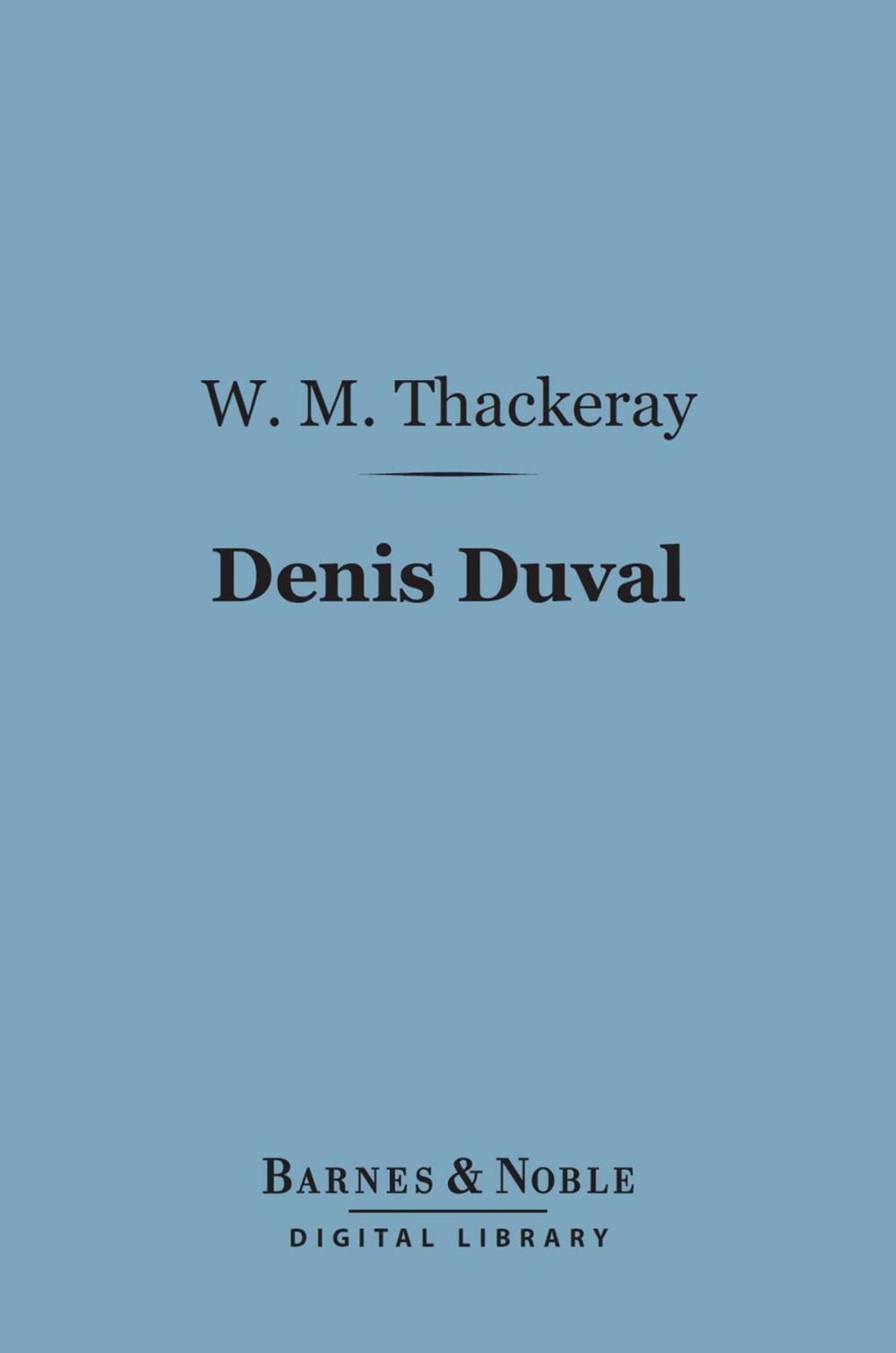 Big bigCover of Denis Duval (Barnes & Noble Digital Library)