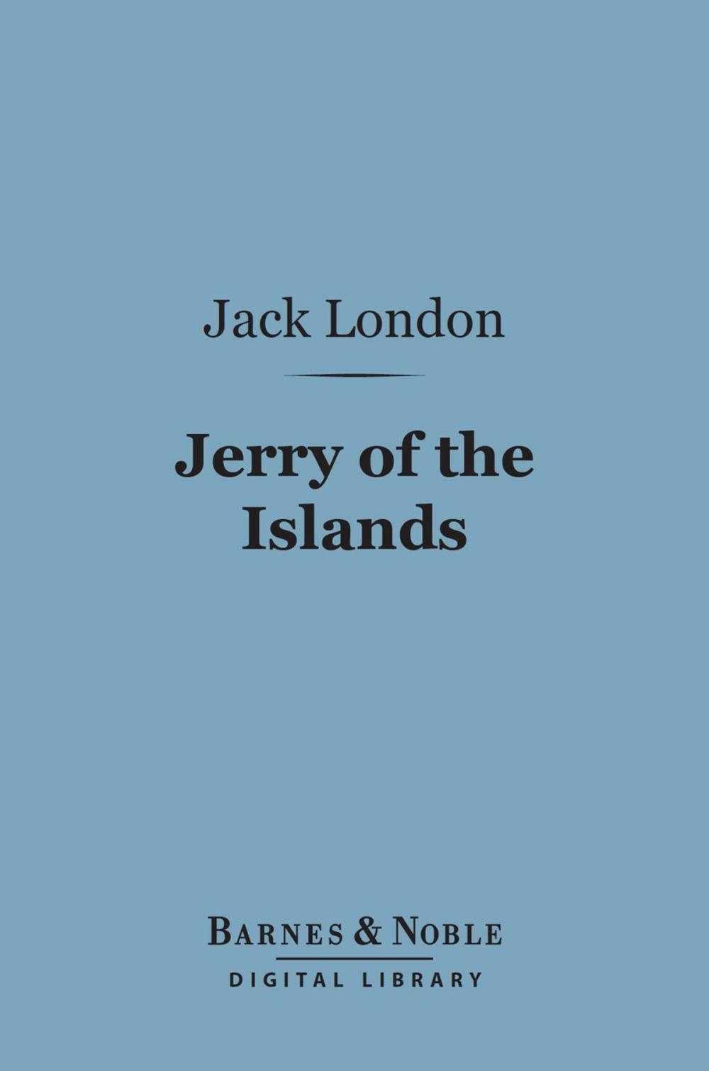 Big bigCover of Jerry of the Islands (Barnes & Noble Digital Library)