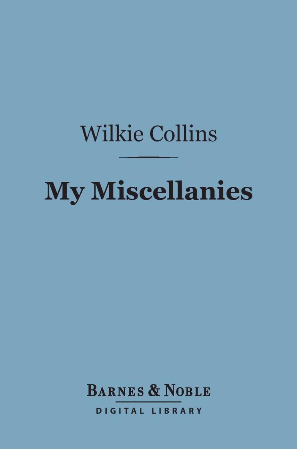 Big bigCover of My Miscellanies (Barnes & Noble Digital Library)