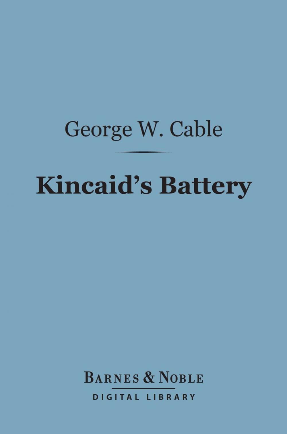 Big bigCover of Kincaid's Battery (Barnes & Noble Digital Library)