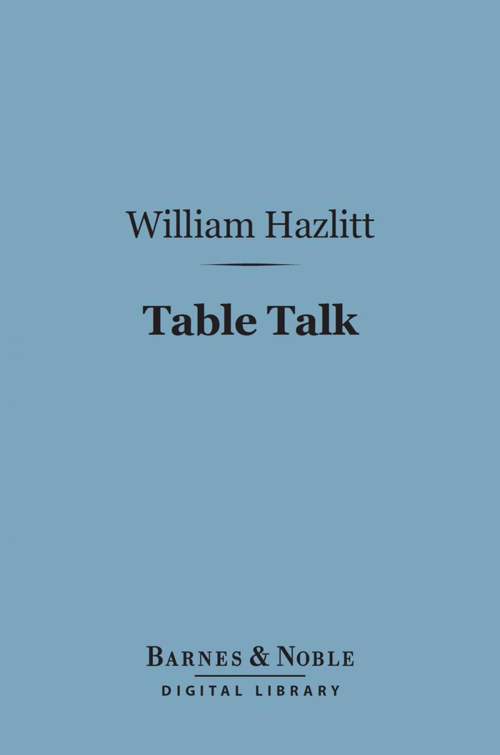 Big bigCover of Table Talk (Barnes & Noble Digital Library)