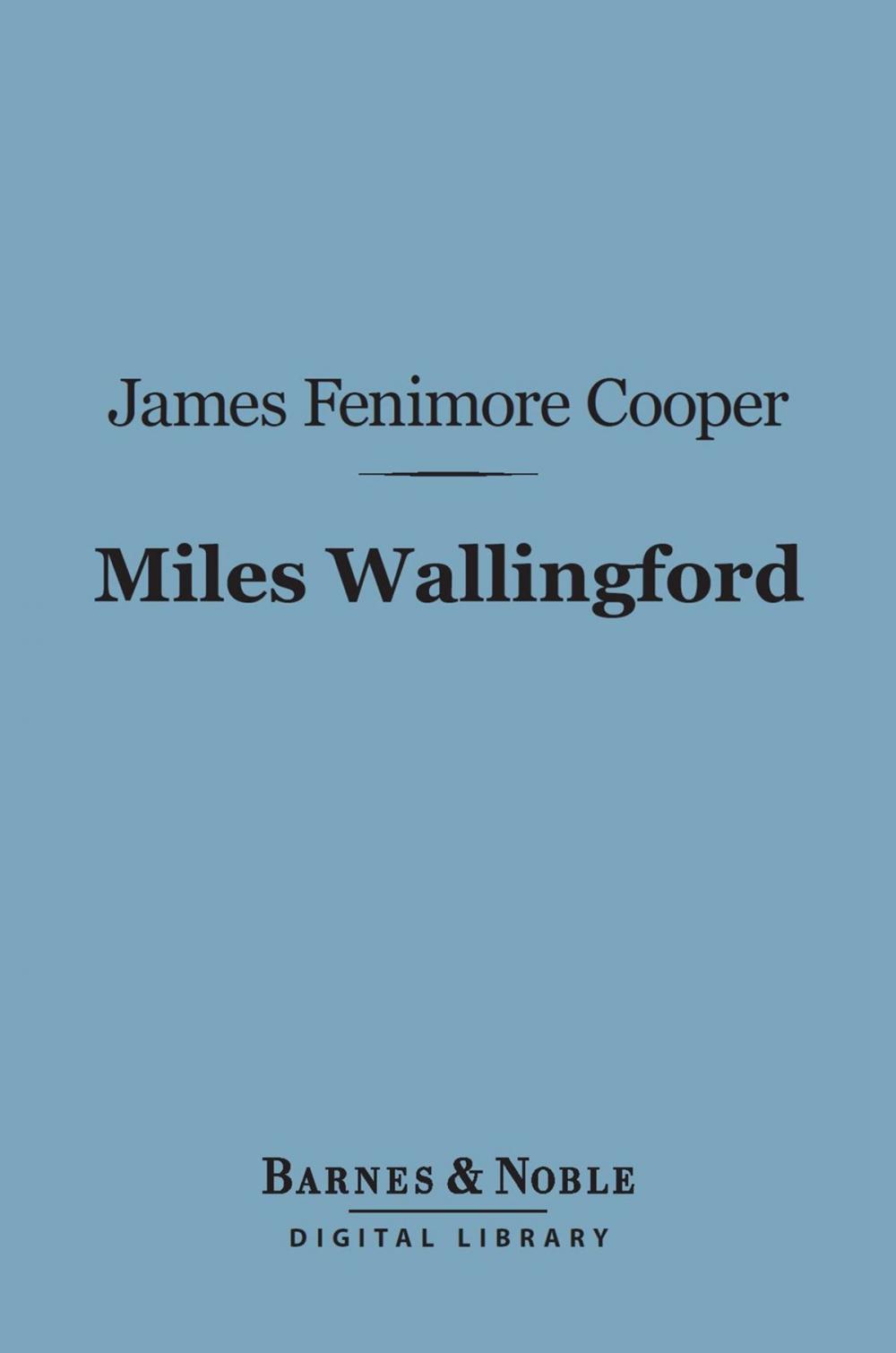 Big bigCover of Miles Wallingford (Barnes & Noble Digital Library)