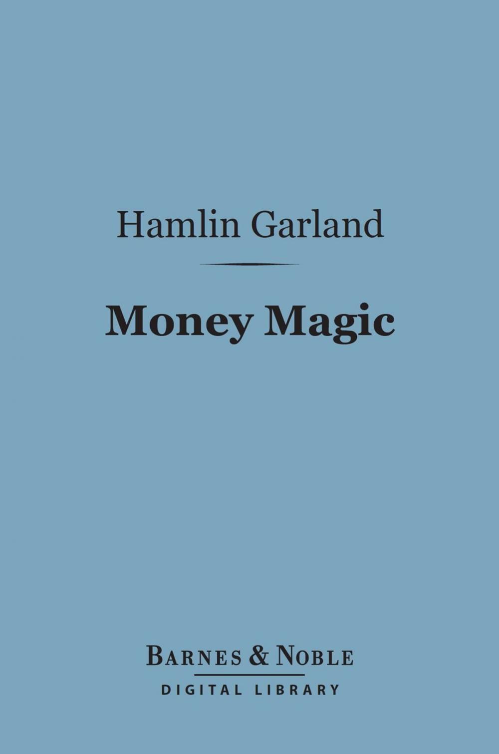 Big bigCover of Money Magic (Barnes & Noble Digital Library)