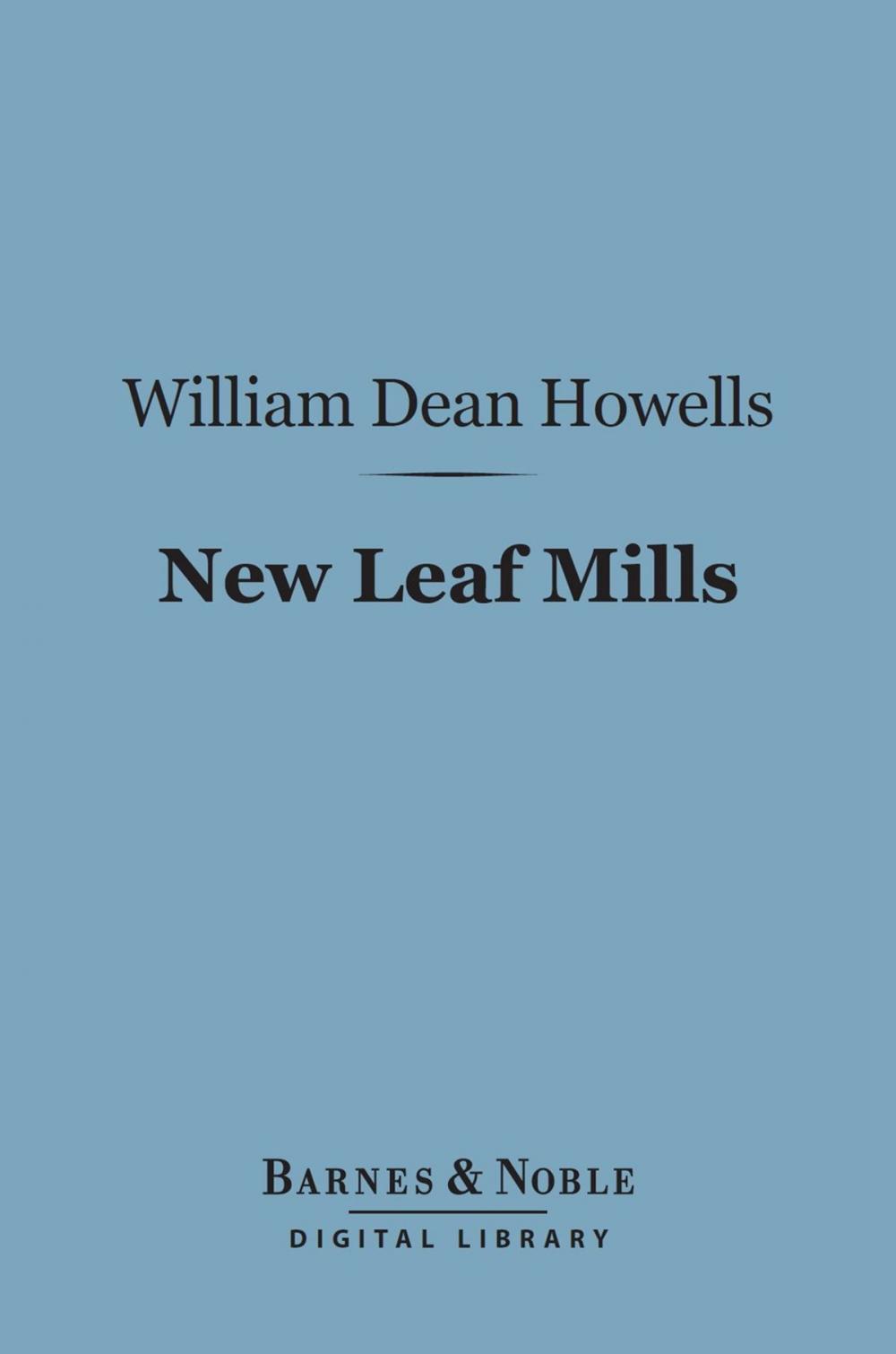 Big bigCover of New Leaf Mills (Barnes & Noble Digital Library)