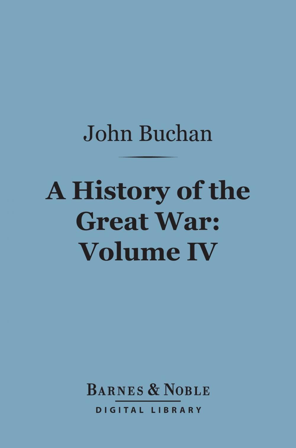 Big bigCover of A History of the Great War, Volume 4 (Barnes & Noble Digital Library)