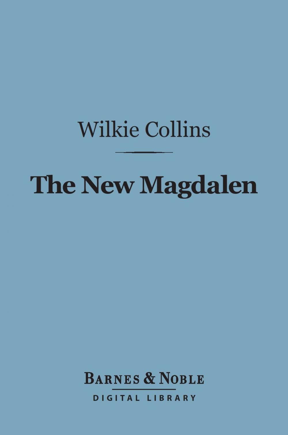 Big bigCover of The New Magdalen (Barnes & Noble Digital Library)