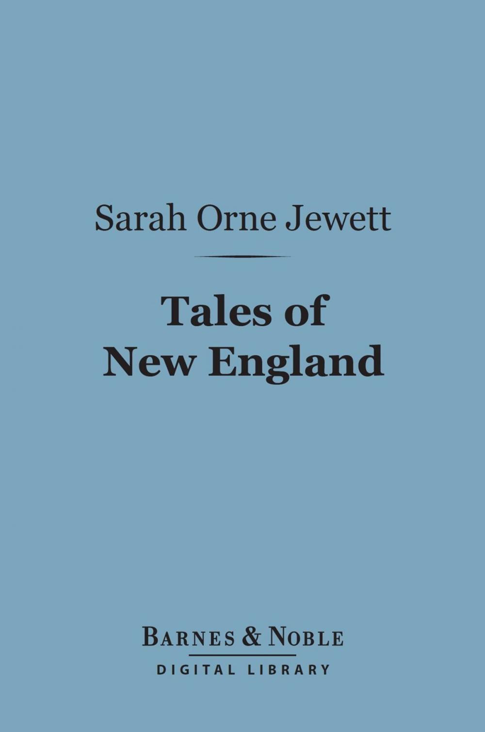 Big bigCover of Tales of New England (Barnes & Noble Digital Library)