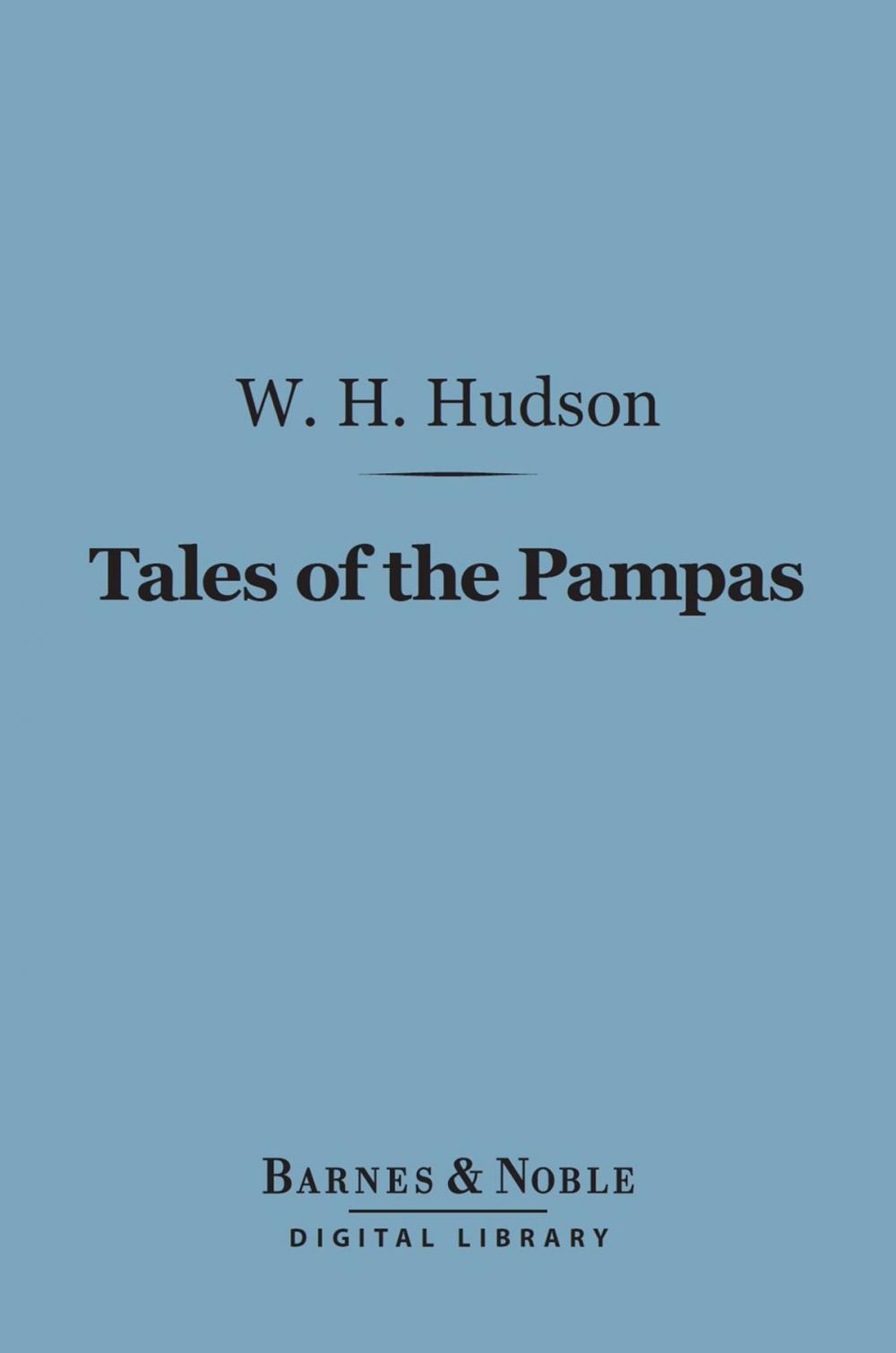 Big bigCover of Tales of the Pampas (Barnes & Noble Digital Library)