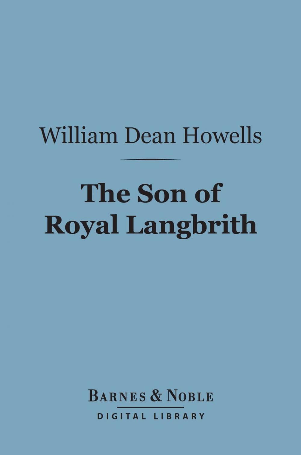 Big bigCover of The Son of Royal Langbrith (Barnes & Noble Digital Library)