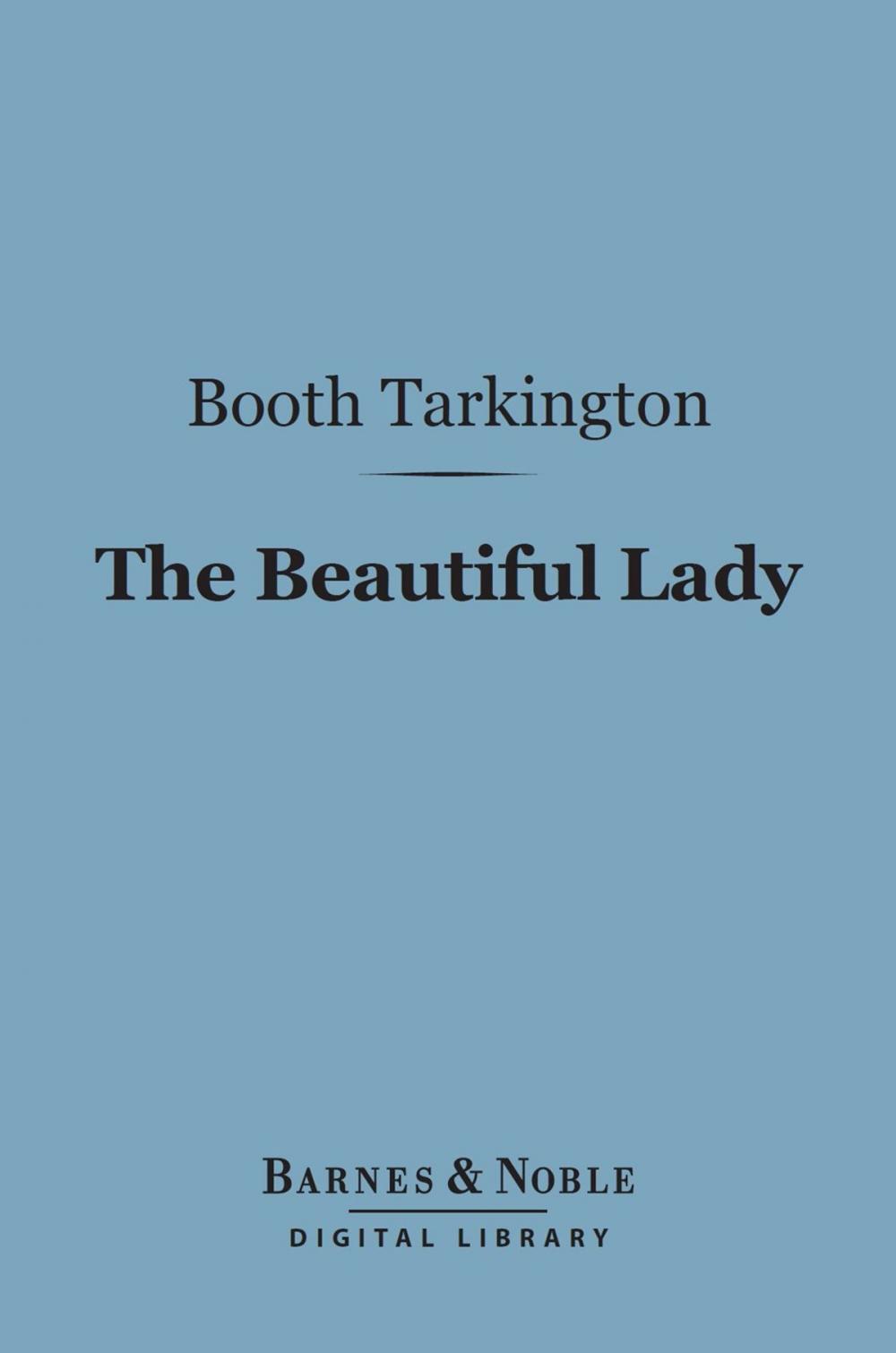 Big bigCover of The Beautiful Lady (Barnes & Noble Digital Library)