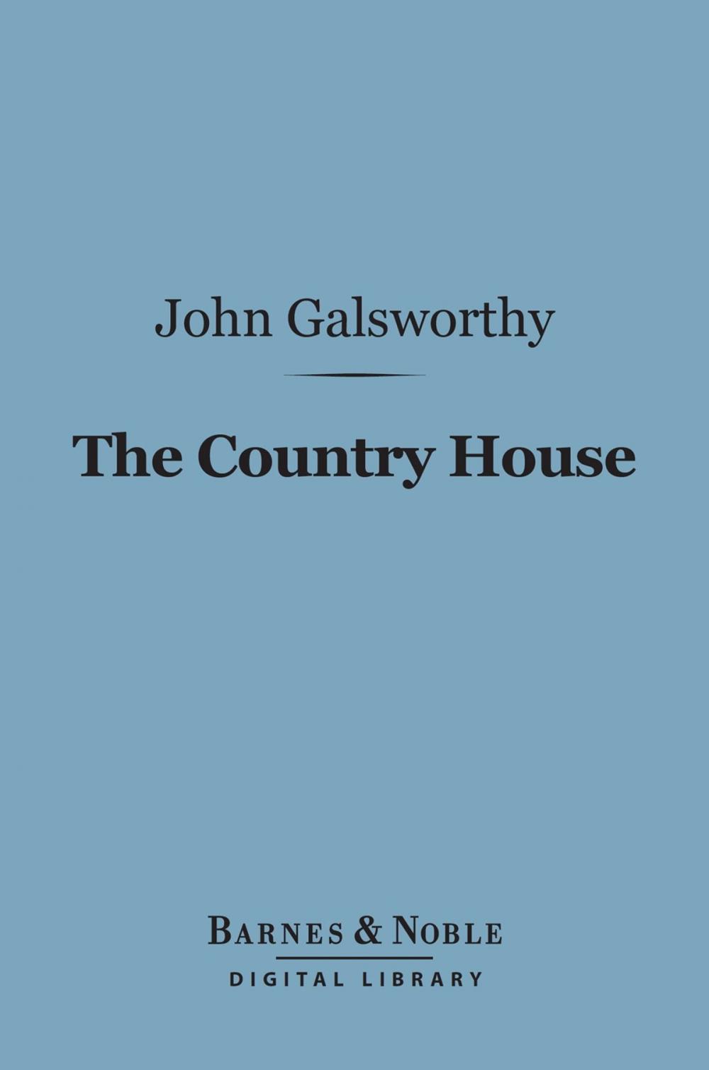 Big bigCover of The Country House (Barnes & Noble Digital Library)