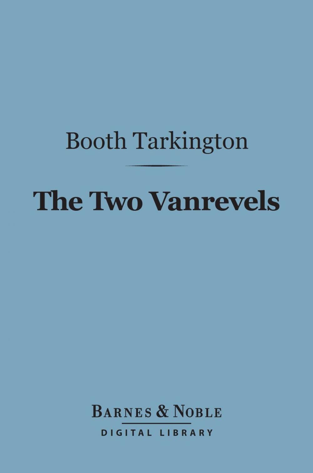 Big bigCover of The Two Vanrevels (Barnes & Noble Digital Library)