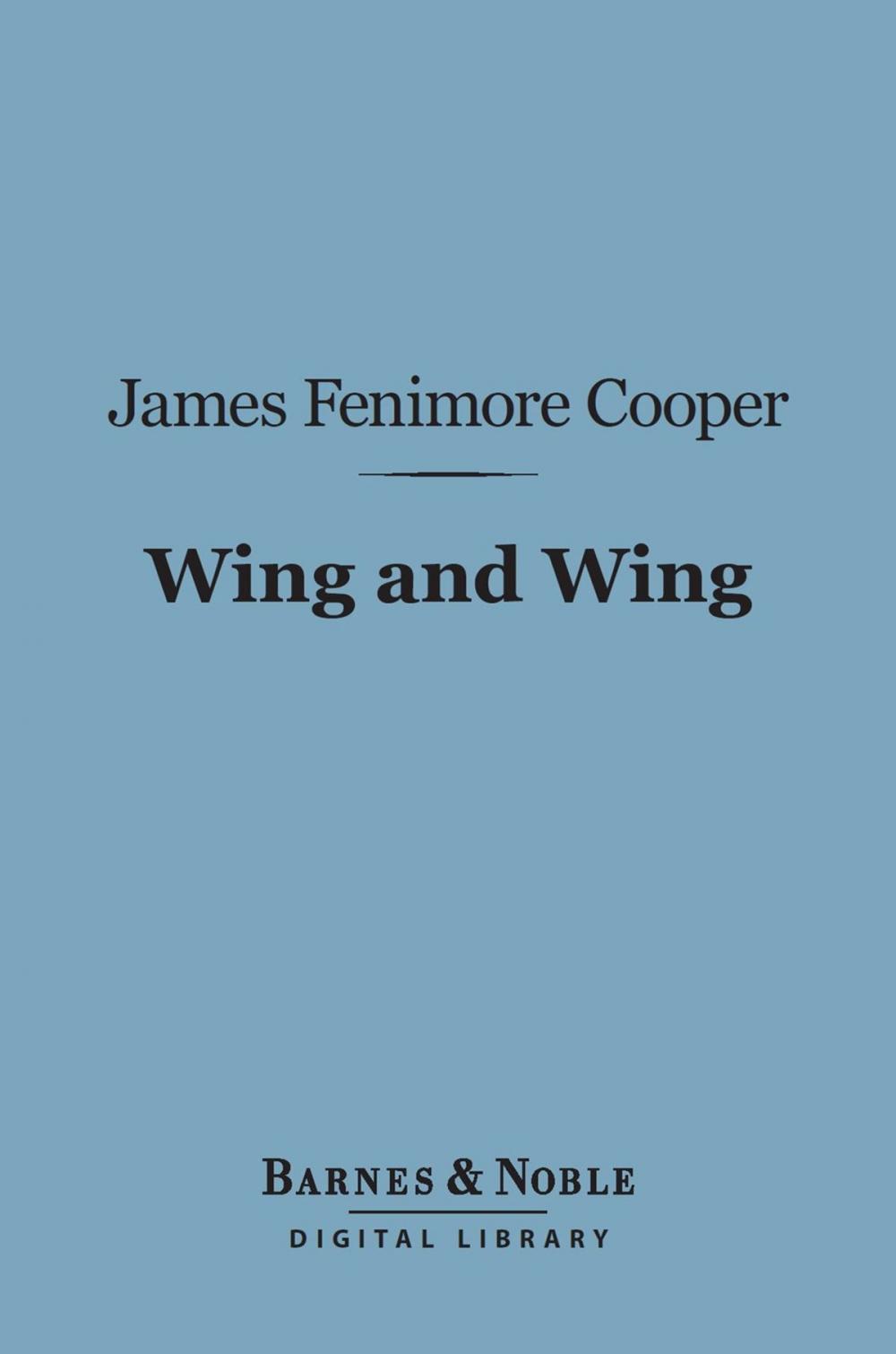 Big bigCover of Wing and Wing (Barnes & Noble Digital Library)