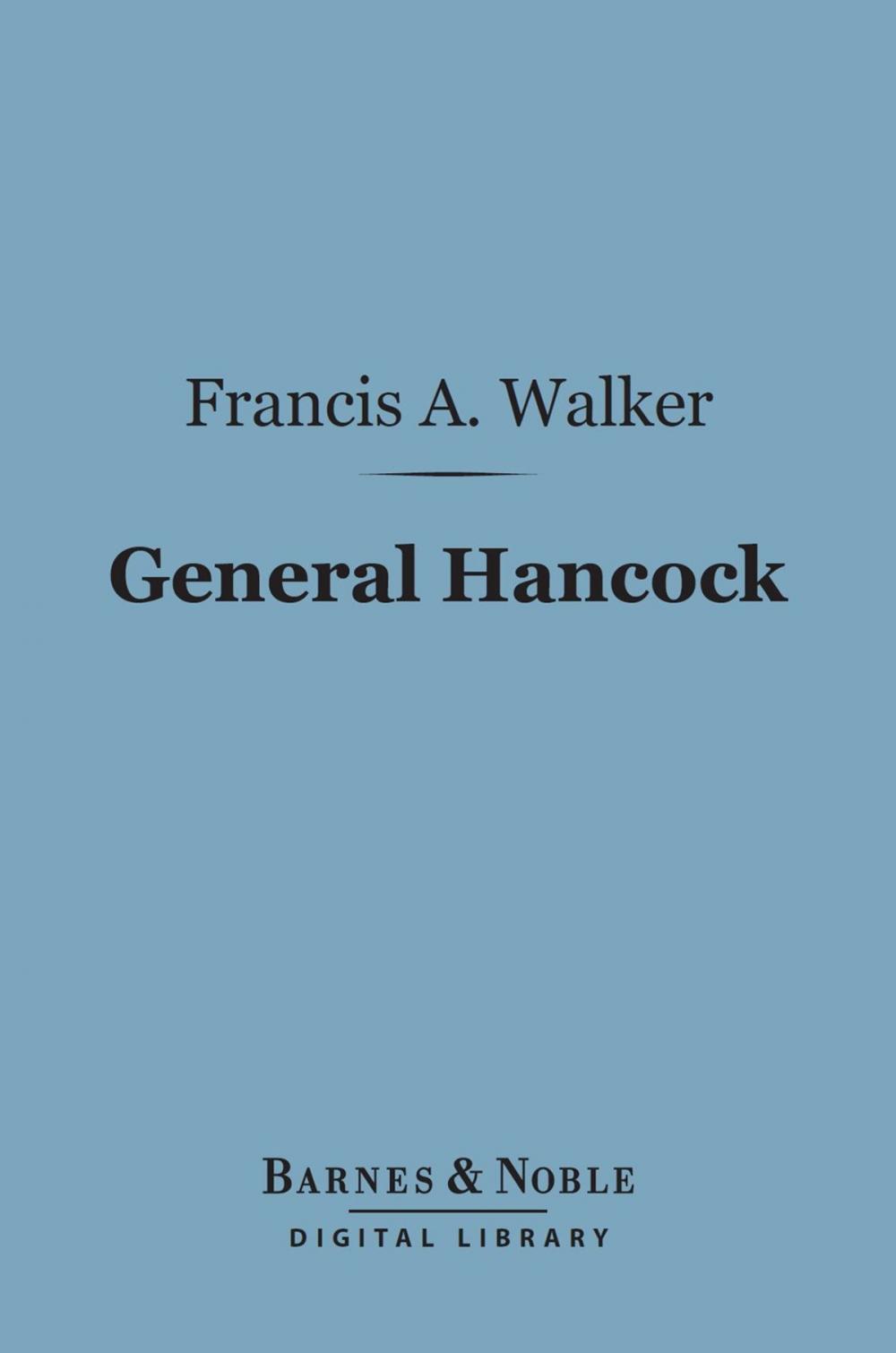 Big bigCover of General Hancock (Barnes & Noble Digital Library)