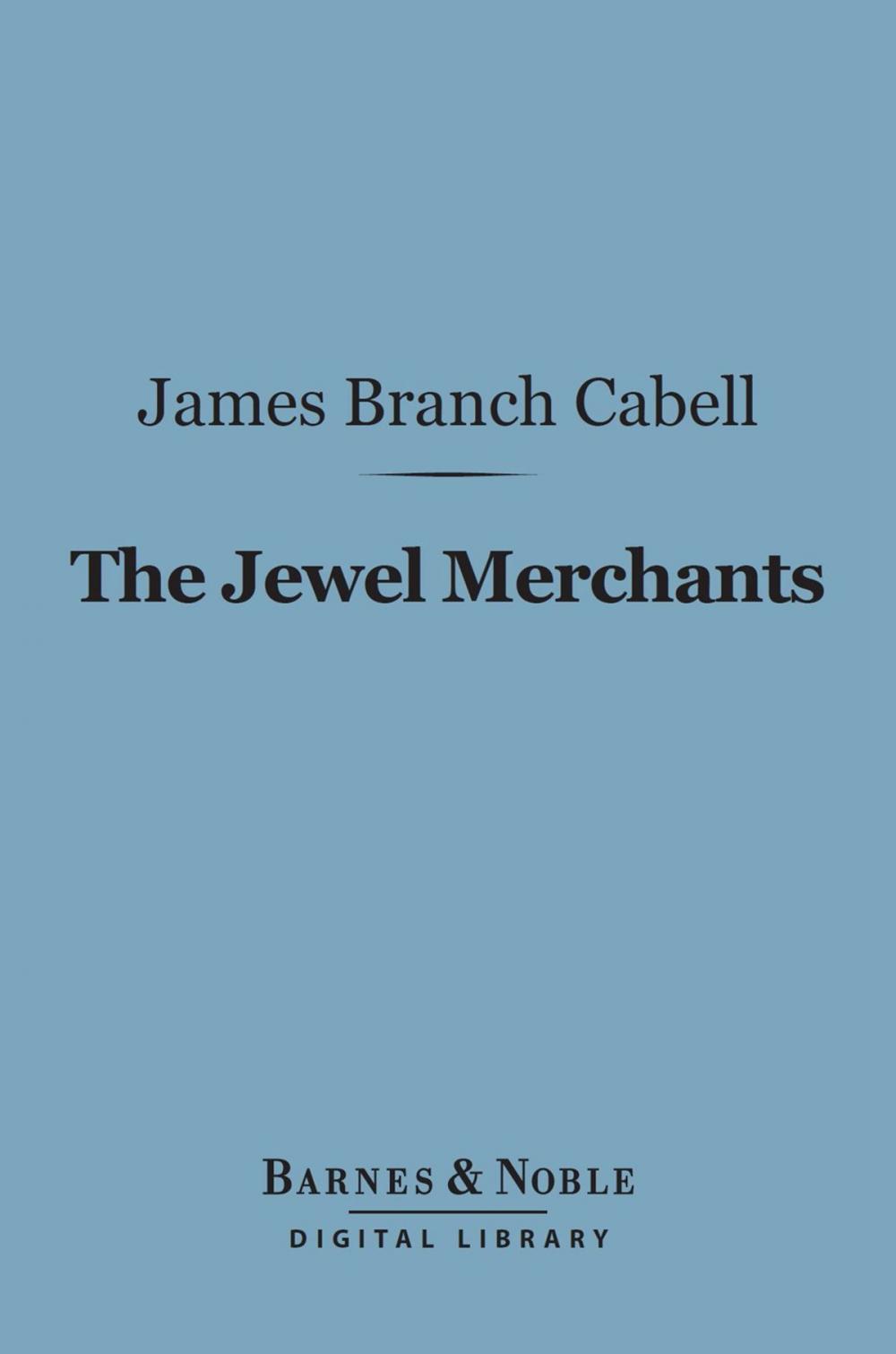 Big bigCover of The Jewel Merchants (Barnes & Noble Digital Library)