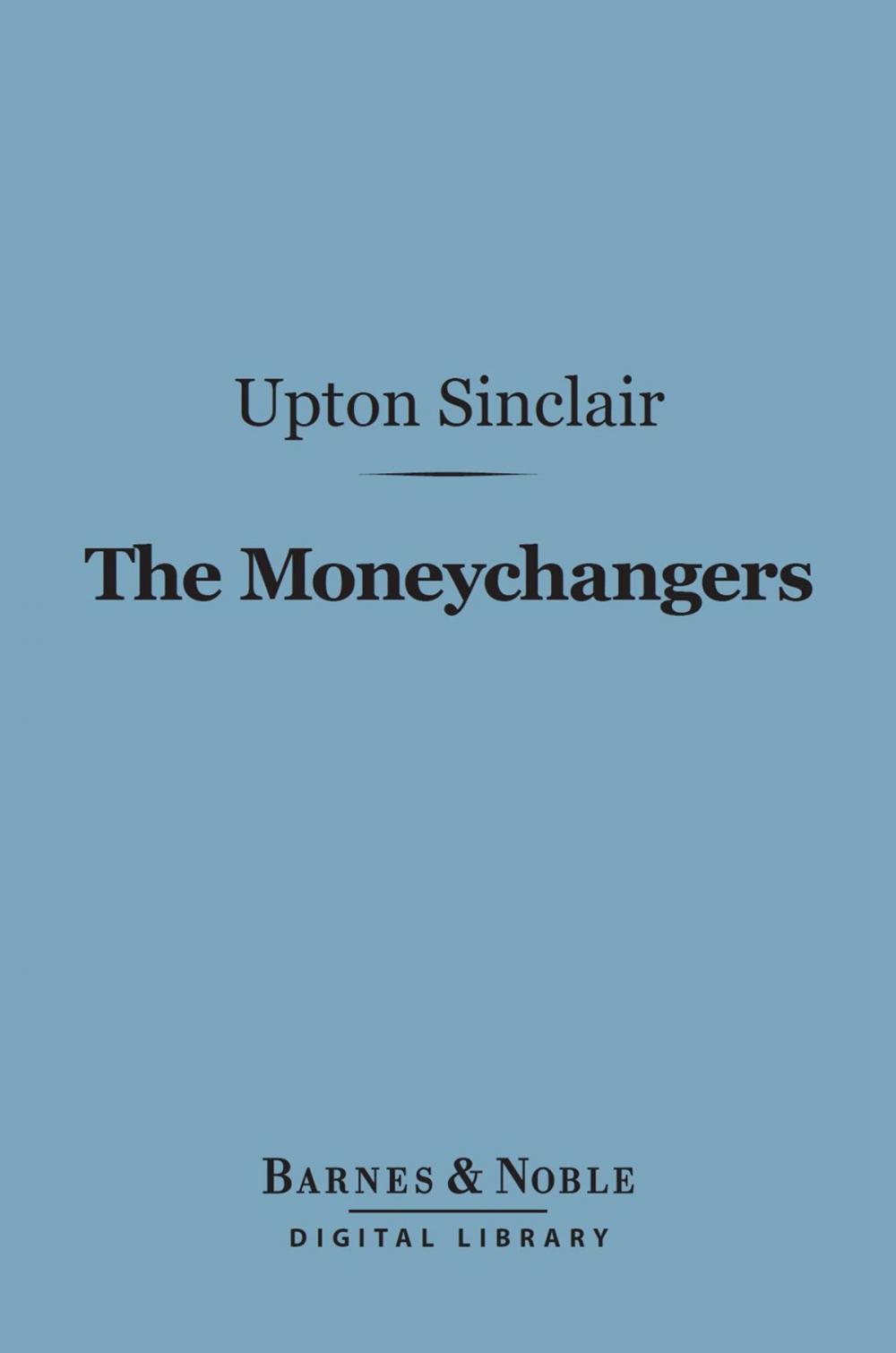 Big bigCover of The Moneychangers (Barnes & Noble Digital Library)