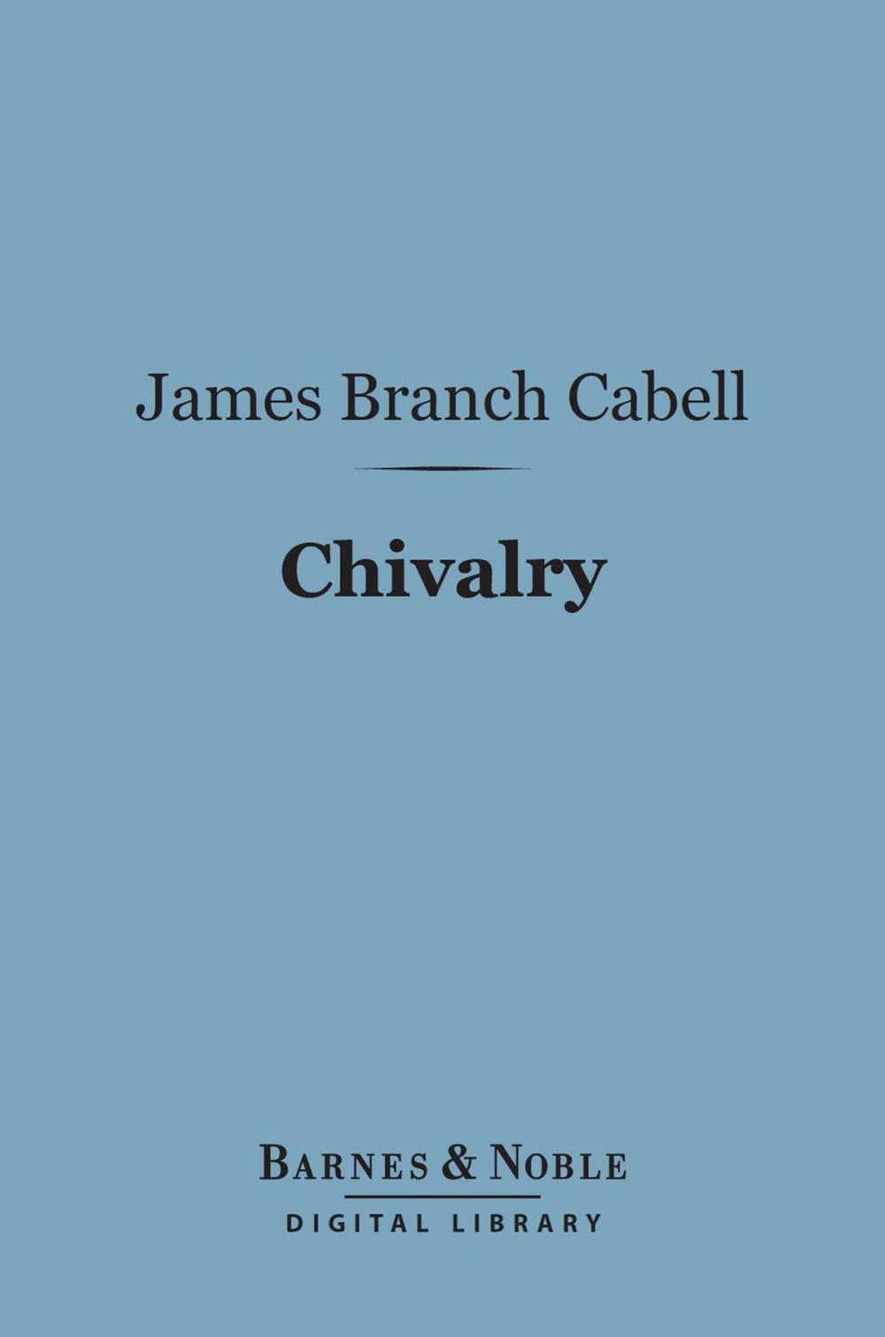 Big bigCover of Chivalry (Barnes & Noble Digital Library)