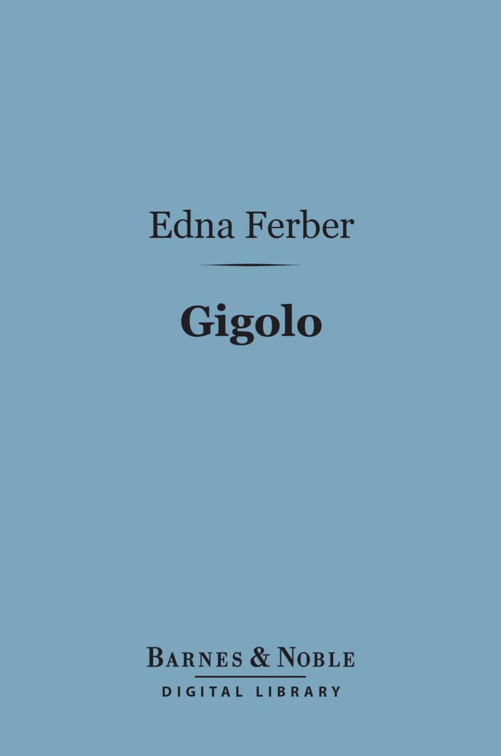 Big bigCover of Gigolo (Barnes & Noble Digital Library)