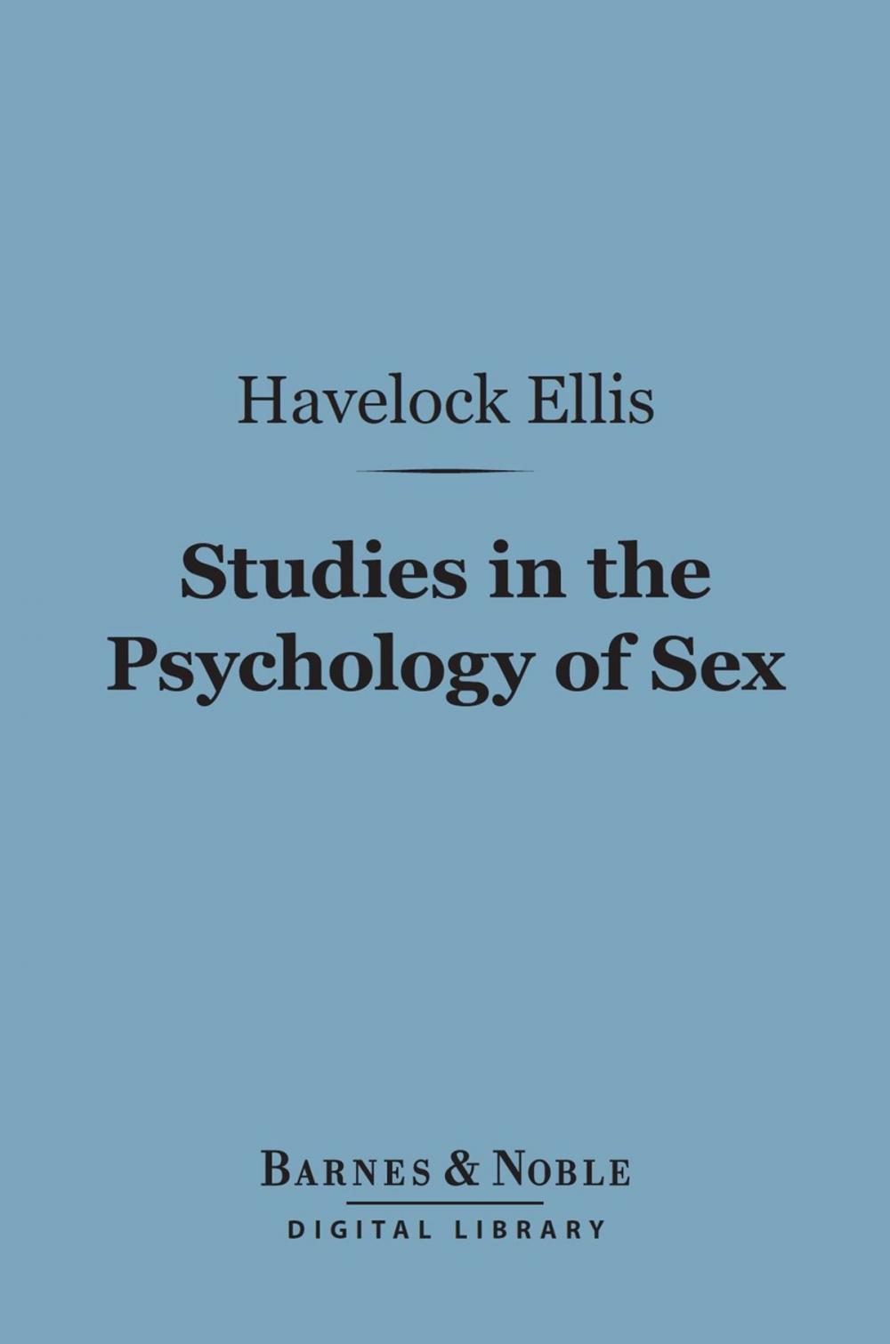 Big bigCover of Studies in the Psychology of Sex (Barnes & Noble Digital Library)