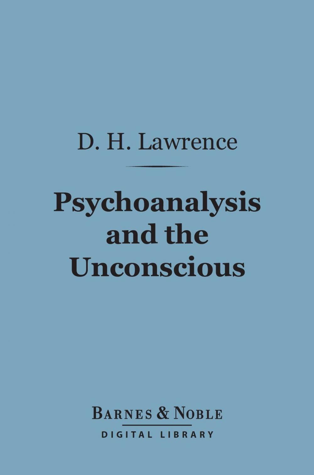 Big bigCover of Psychoanalysis and the Unconscious (Barnes & Noble Digital Library)