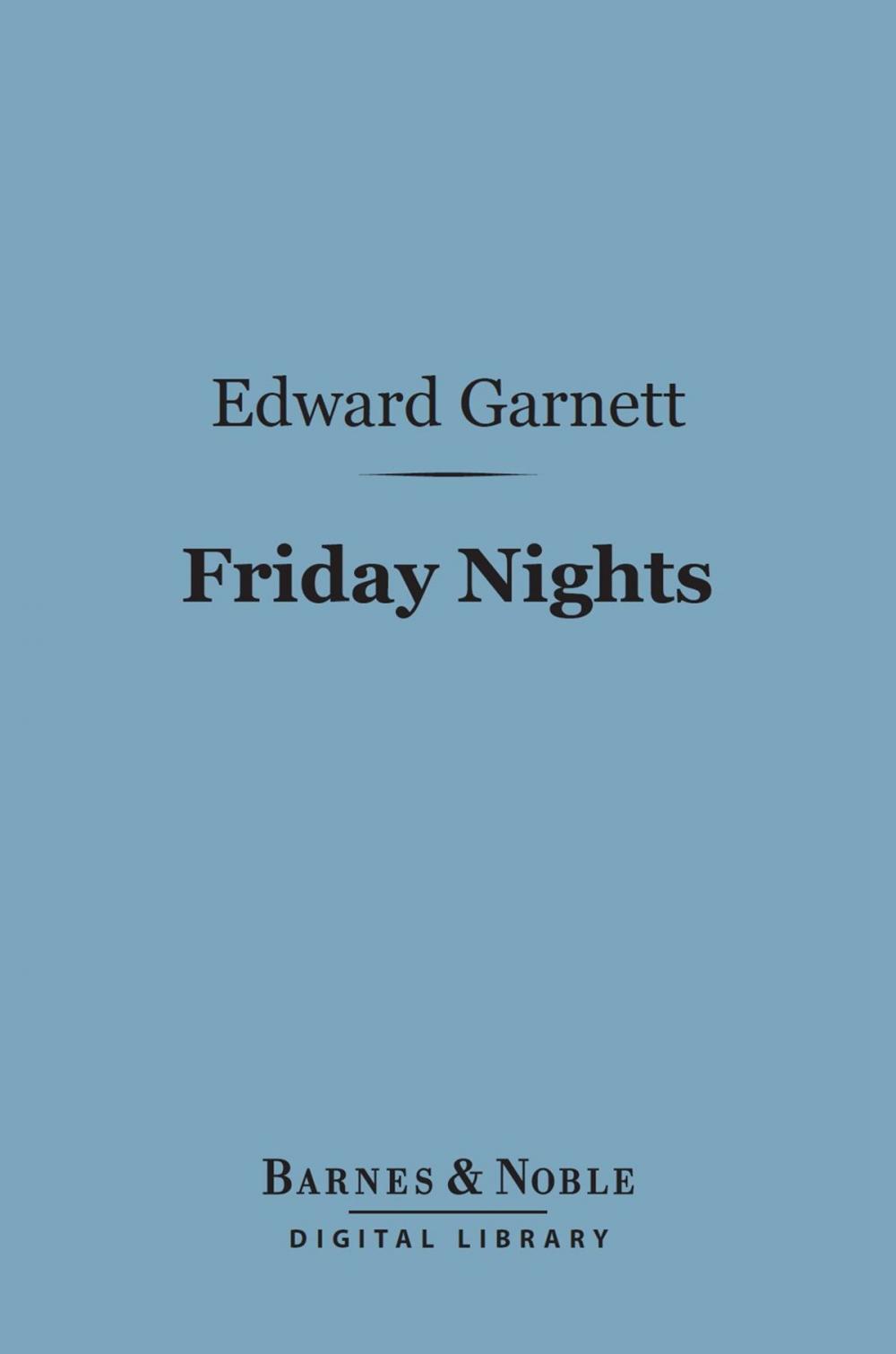 Big bigCover of Friday Nights (Barnes & Noble Digital Library)