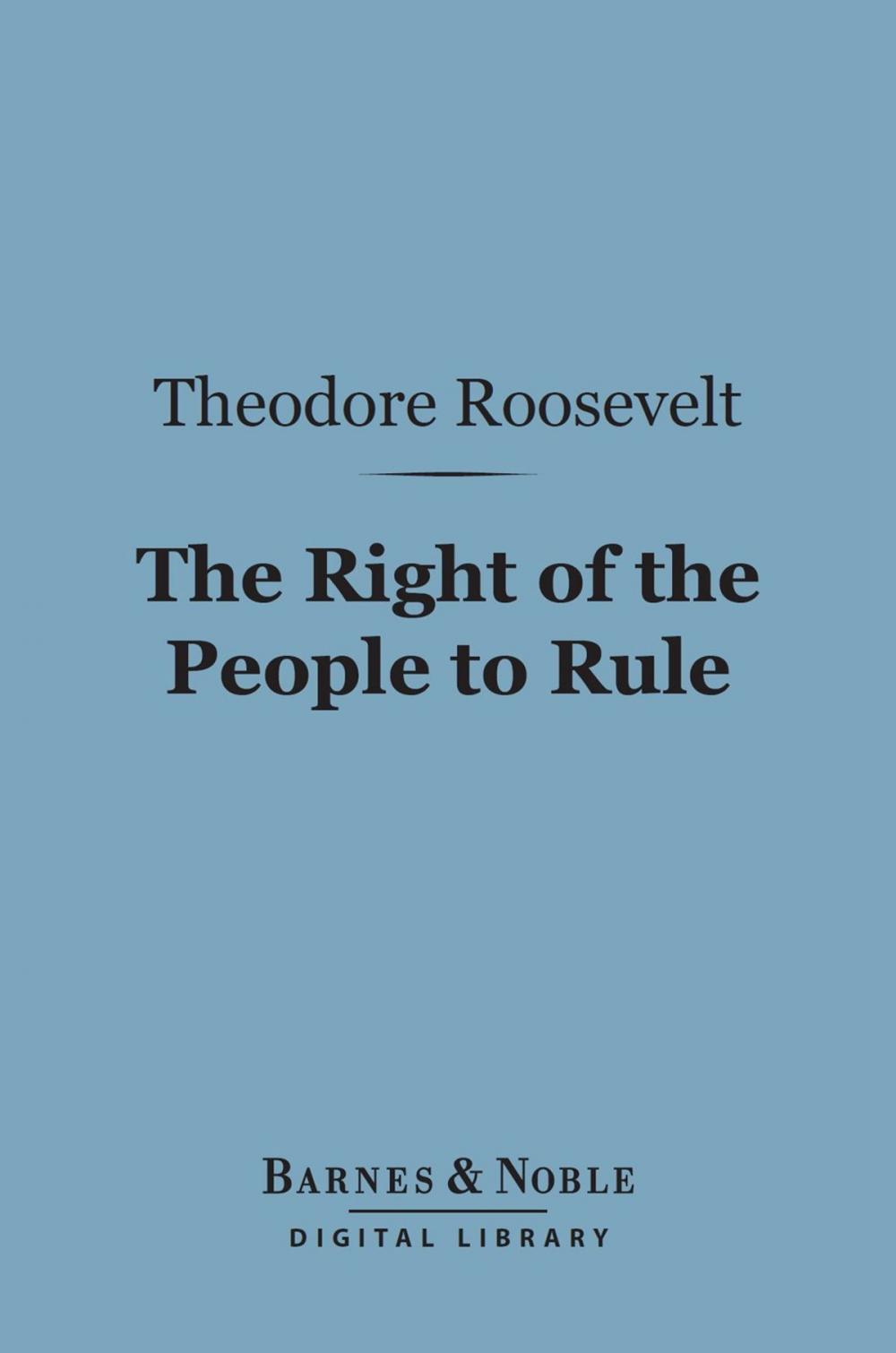 Big bigCover of The Right of the People to Rule (Barnes & Noble Digital Library)