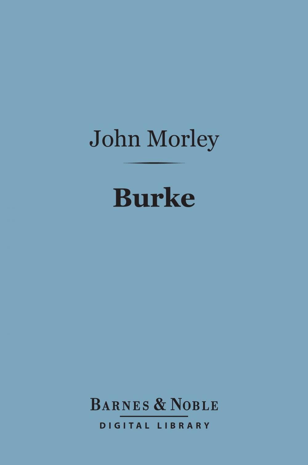 Big bigCover of Burke (Barnes & Noble Digital Library)