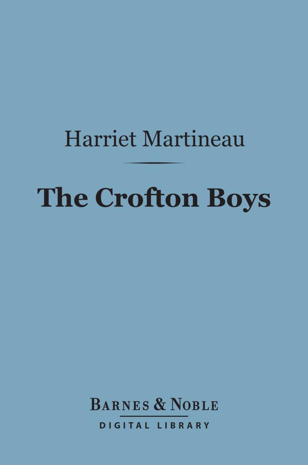 Big bigCover of The Crofton Boys (Barnes & Noble Digital Library)