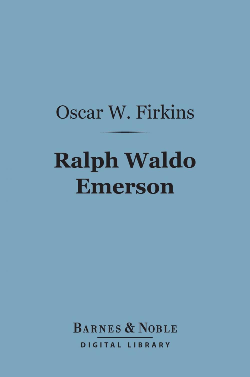 Big bigCover of Ralph Waldo Emerson (Barnes & Noble Digital Library)