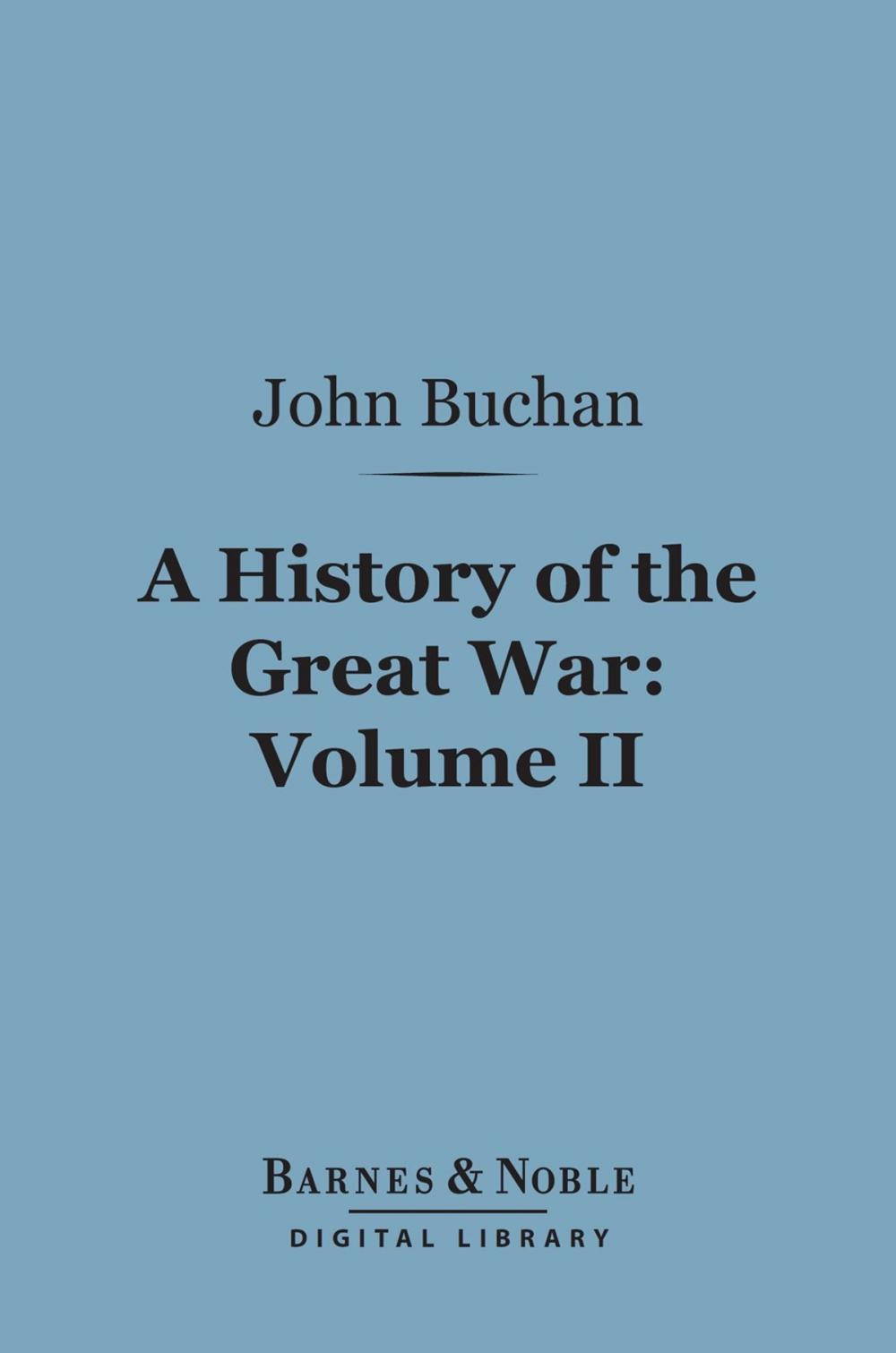 Big bigCover of History of the Great War, Volume 2 (Barnes & Noble Digital Library)