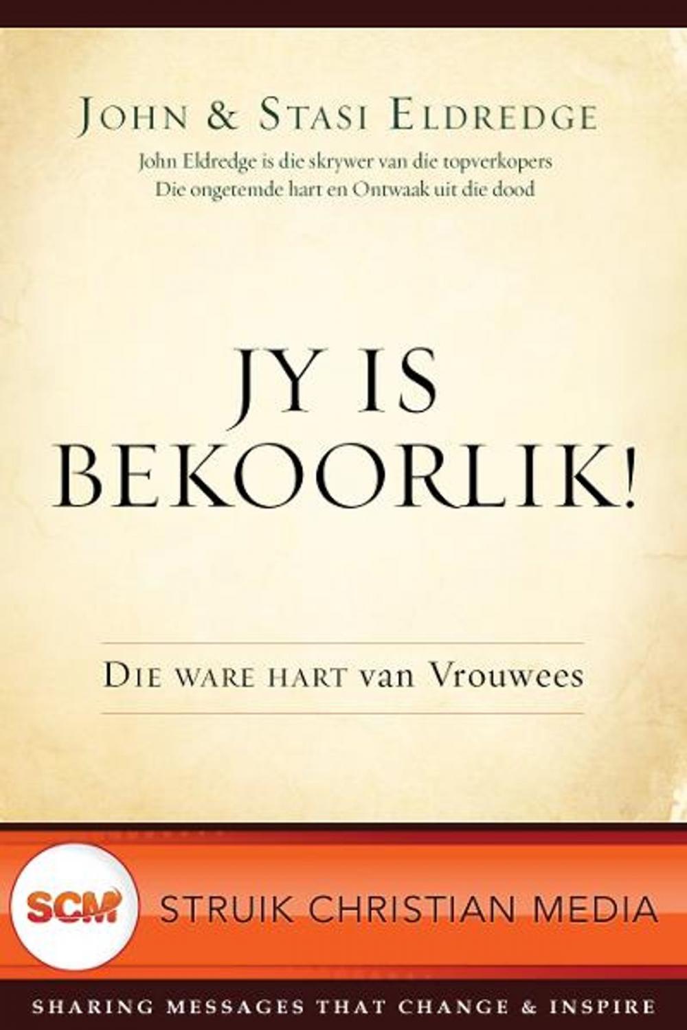 Big bigCover of Jy is Bekoorlik: Die Ware Hart van Vrouwees